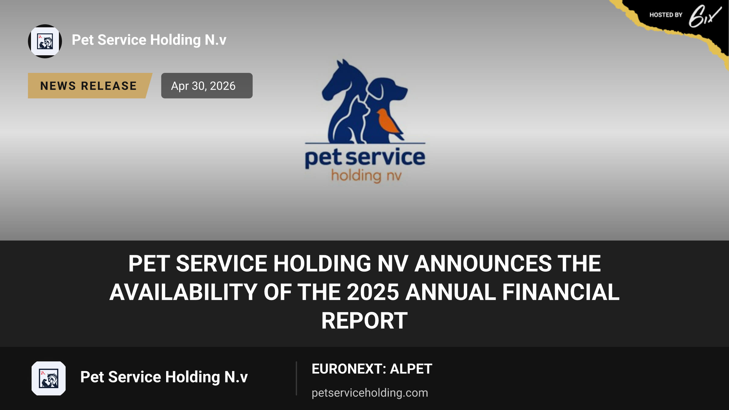 Pet Service Holding NV Announces the Availability of the 2025 Annual Financial Report