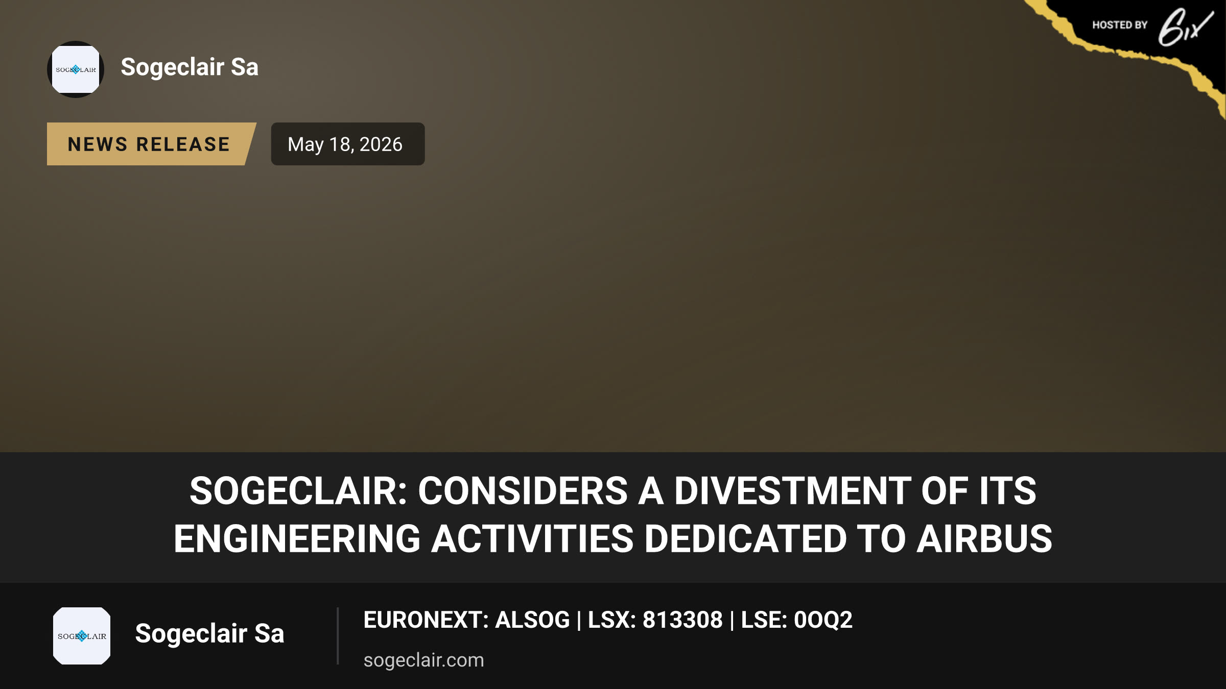 Sogeclair: CONSIDERS A DIVESTMENT OF ITS ENGINEERING ACTIVITIES DEDICATED TO AIRBUS