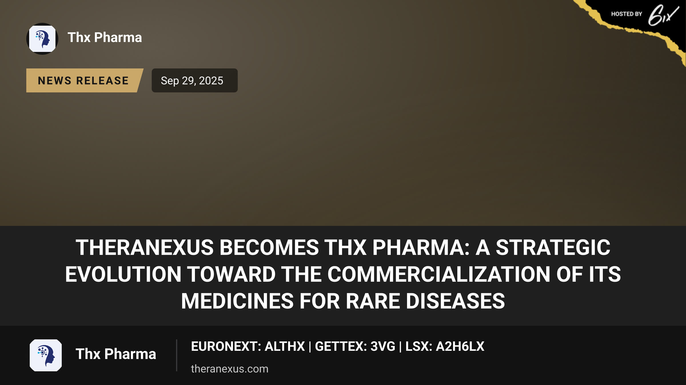 Theranexus Becomes THX Pharma: A Strategic Evolution Toward the Commercialization of Its Medicines for Rare Diseases