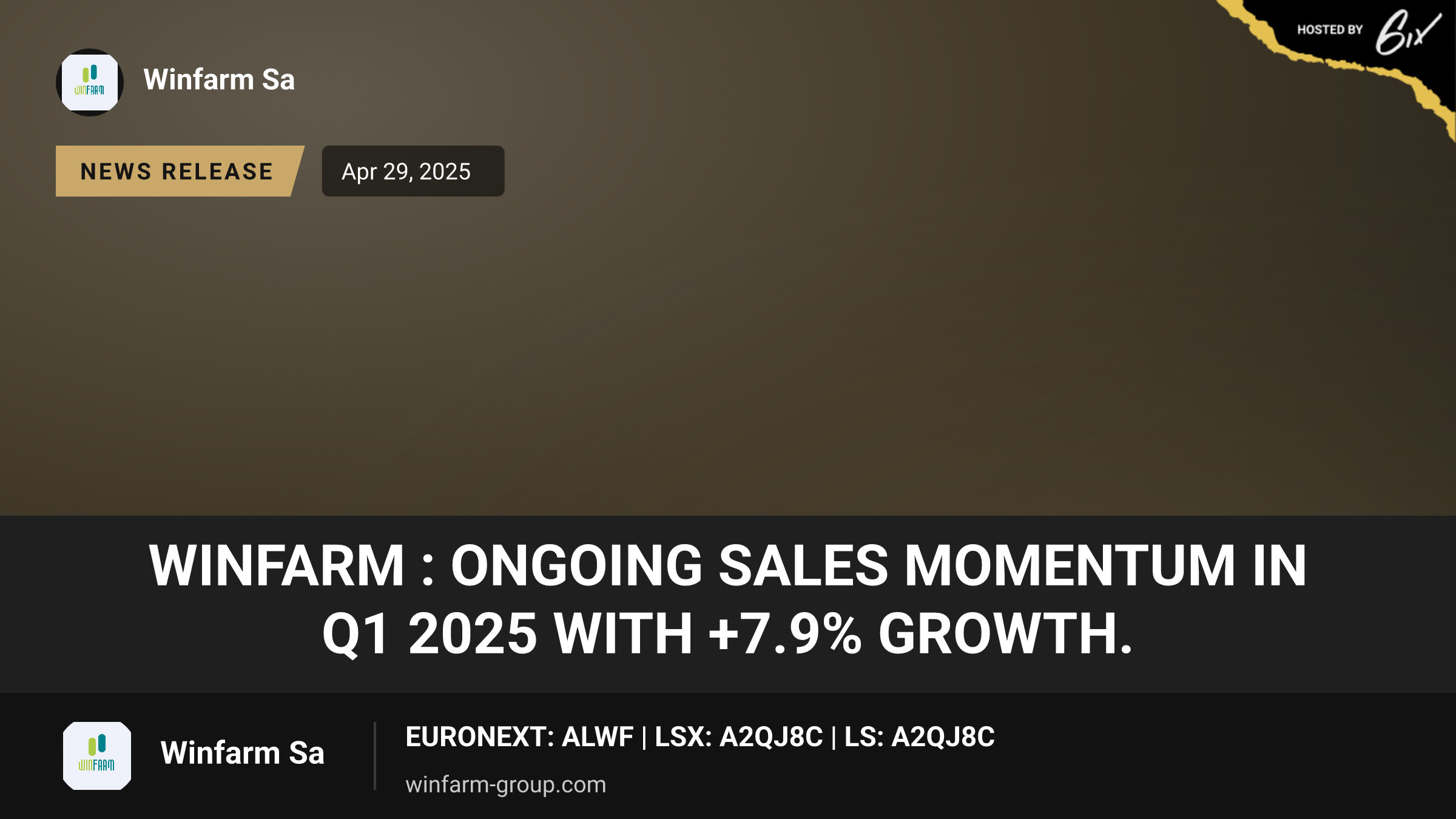 WINFARM : Ongoing sales momentum in Q1 2025 with +7.9% growth.