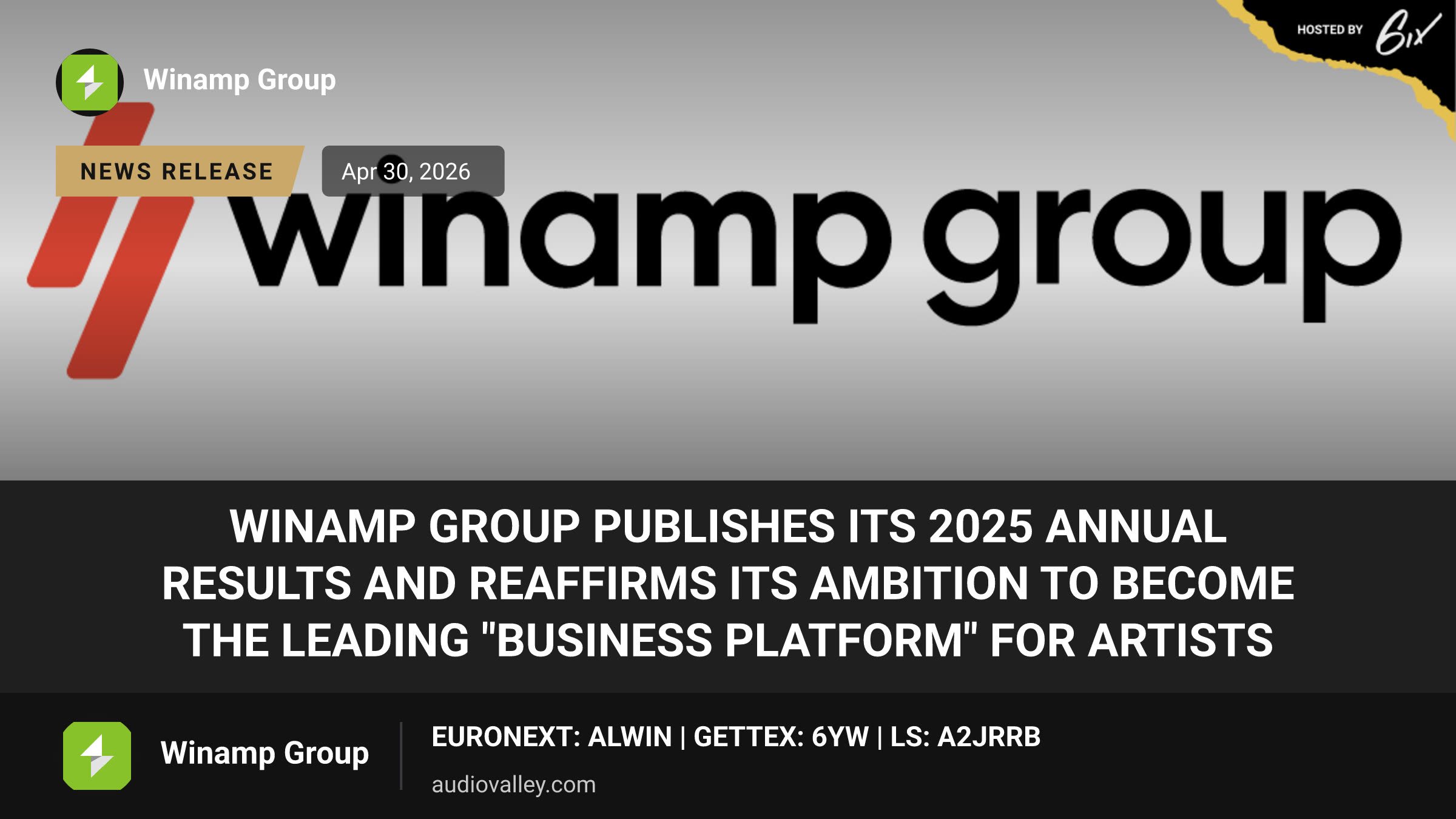 Winamp Group Publishes Its 2025 Annual Results and Reaffirms Its Ambition to Become the Leading "Business Platform" for Artists