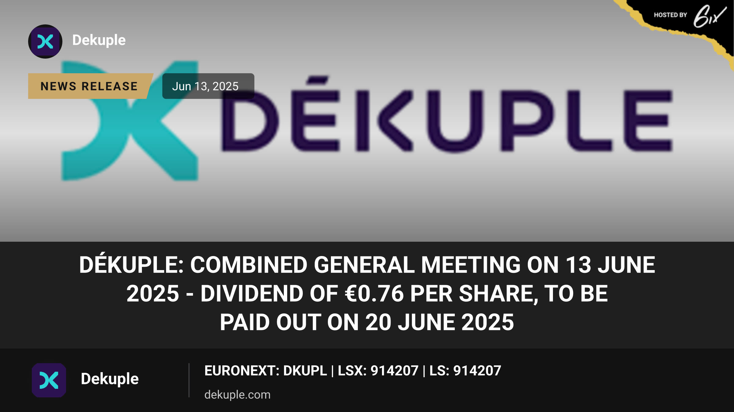 DÉKUPLE: COMBINED GENERAL MEETING ON 13 JUNE 2025 - Dividend of €0.76 per share, to be paid out on 20 June 2025