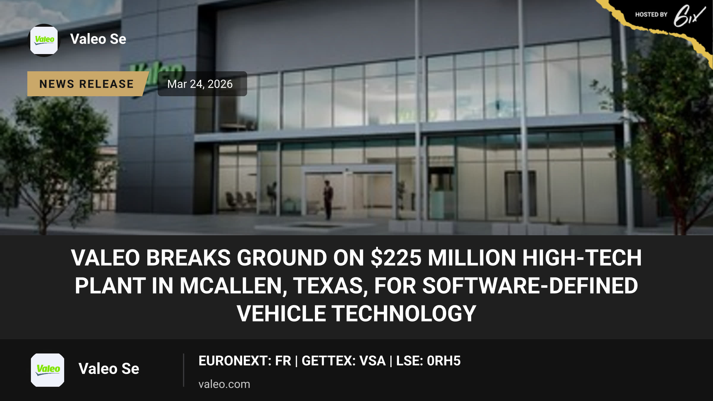 Valeo Breaks Ground on $225 Million High-Tech Plant in McAllen, Texas, for Software-Defined Vehicle Technology