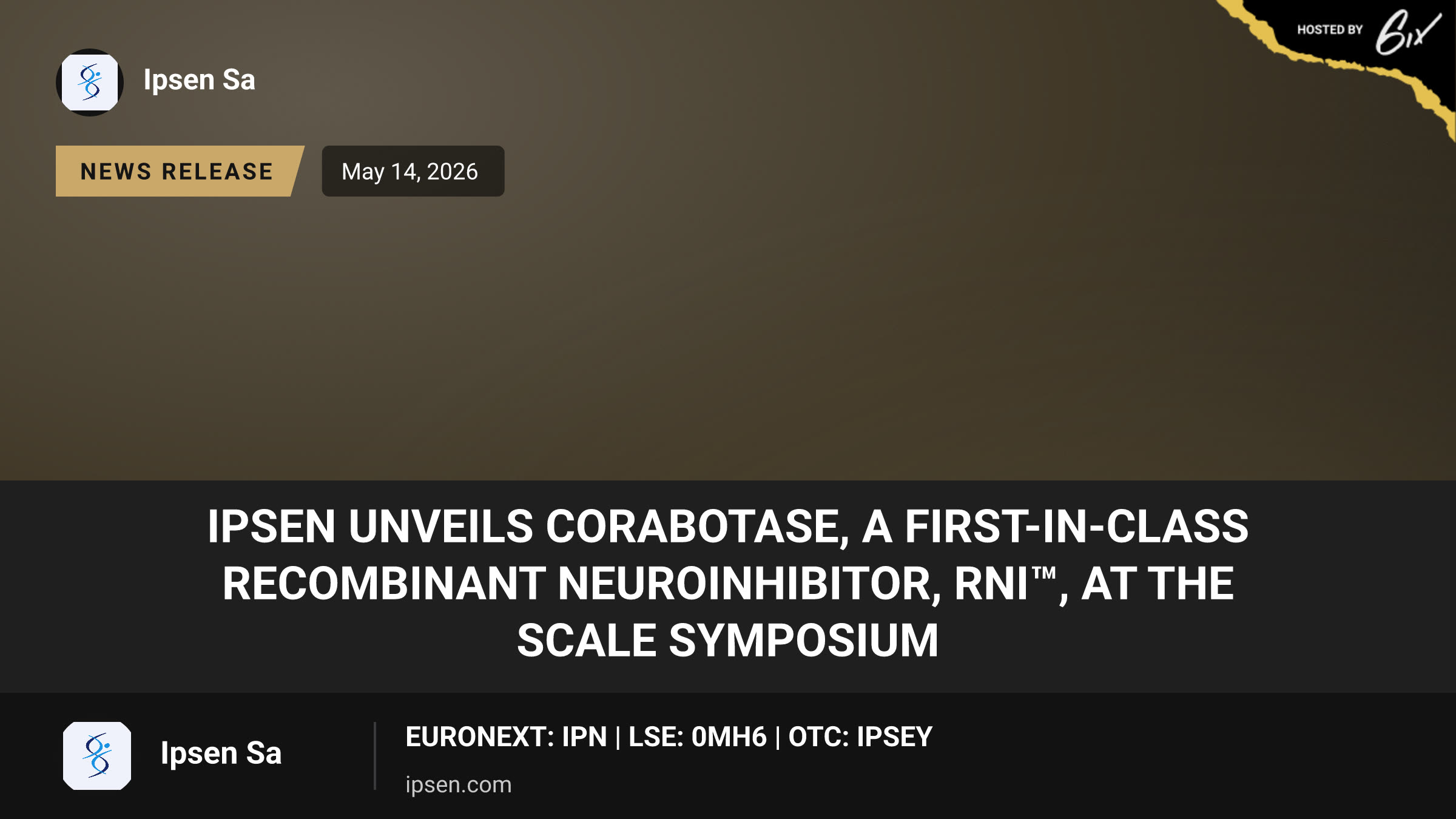 Ipsen unveils corabotase, a first-in-class recombinant neuroinhibitor, RNI™, at the SCALE Symposium
