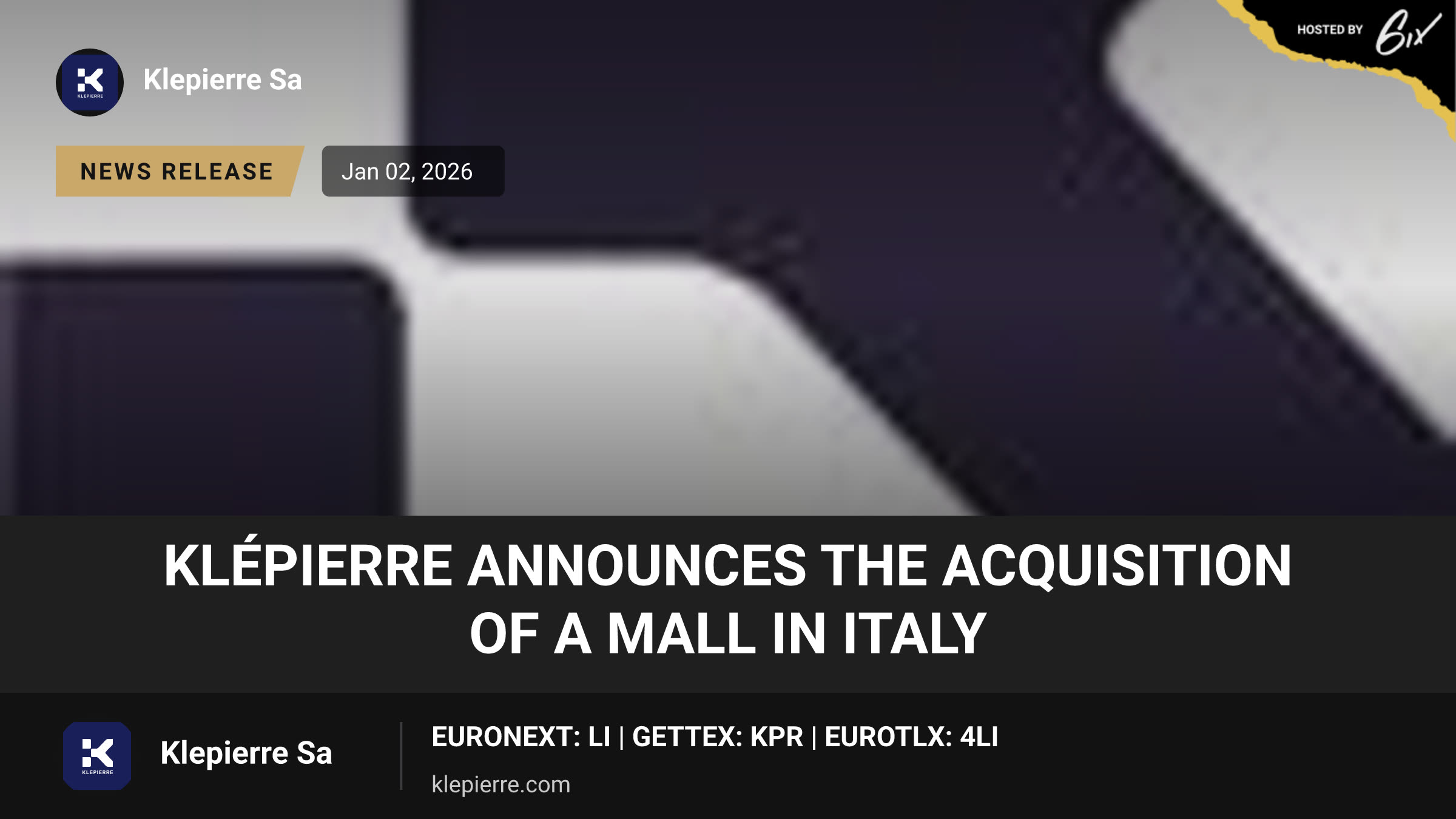 KLÉPIERRE ANNOUNCES THE ACQUISITION OF A MALL IN ITALY