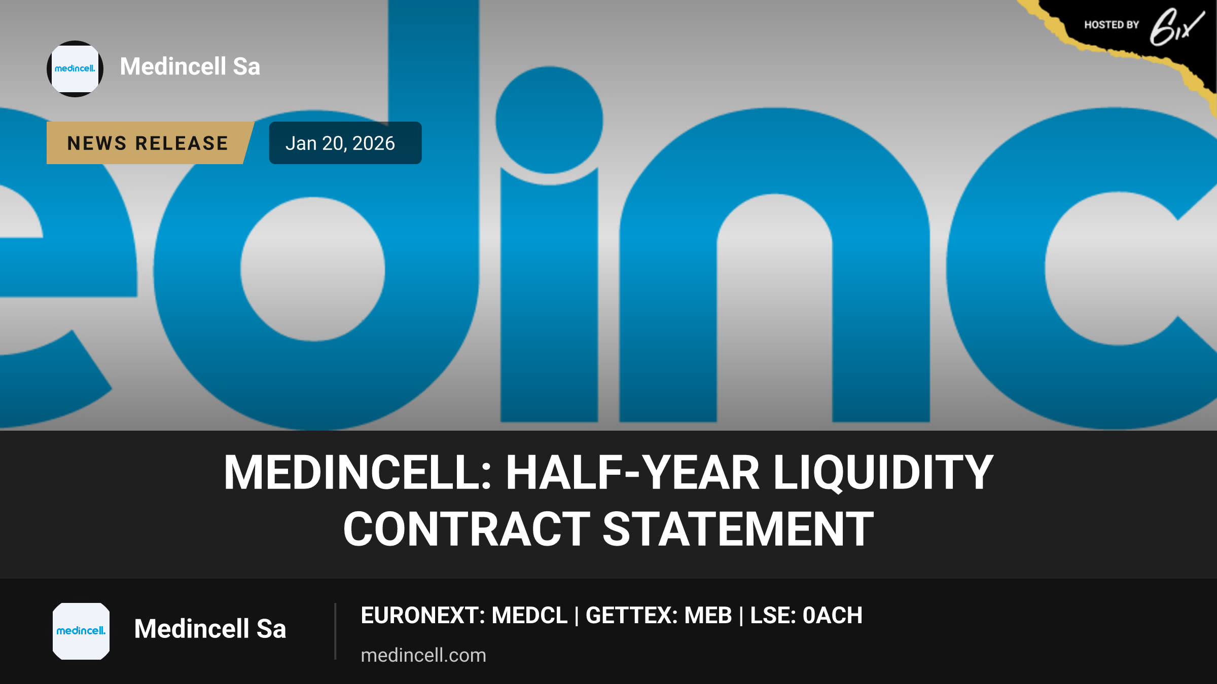 Medincell: Half-year Liquidity Contract Statement