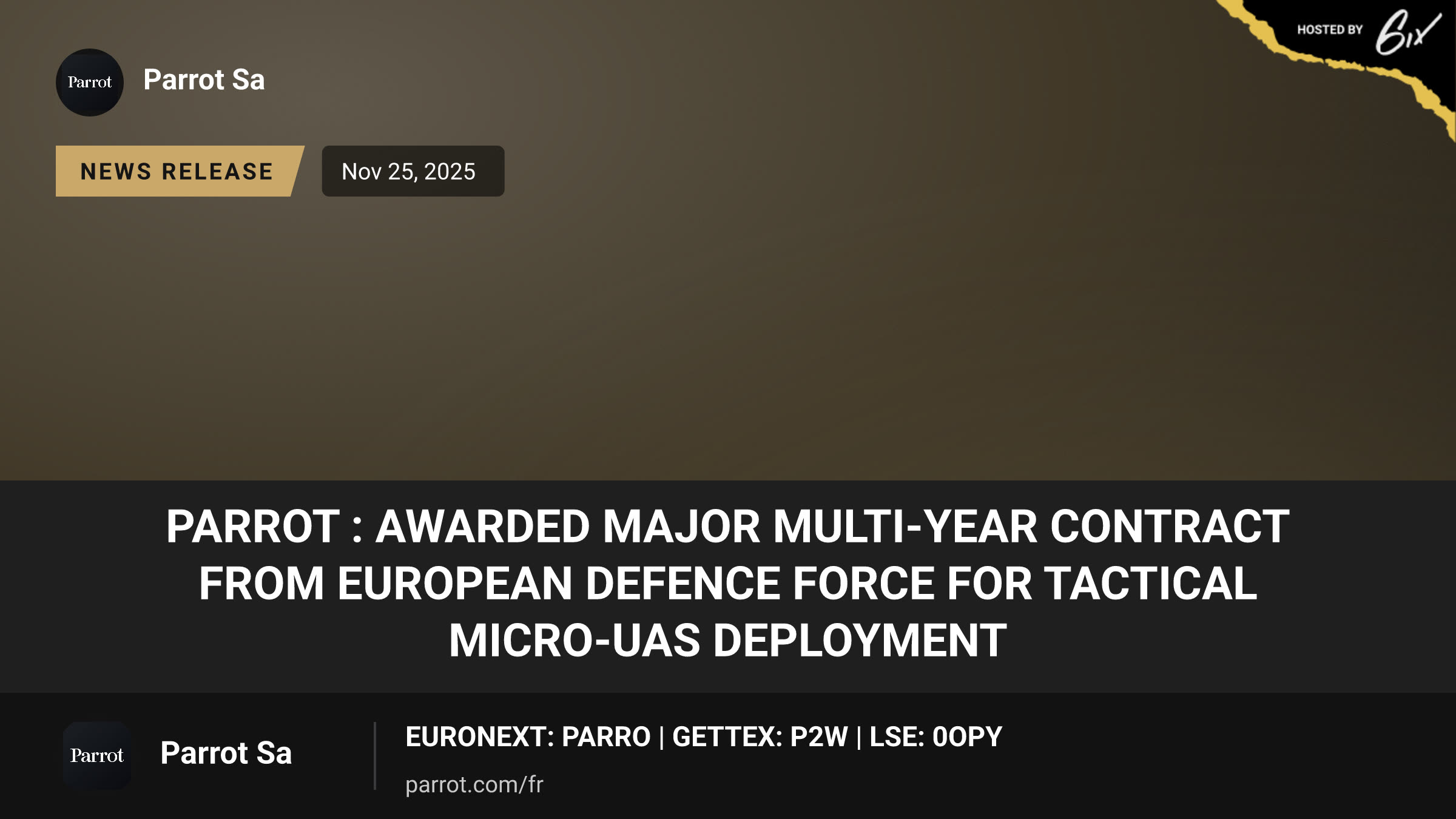 Parrot : awarded major multi-year contract from European Defence Force for tactical micro-UAS deployment