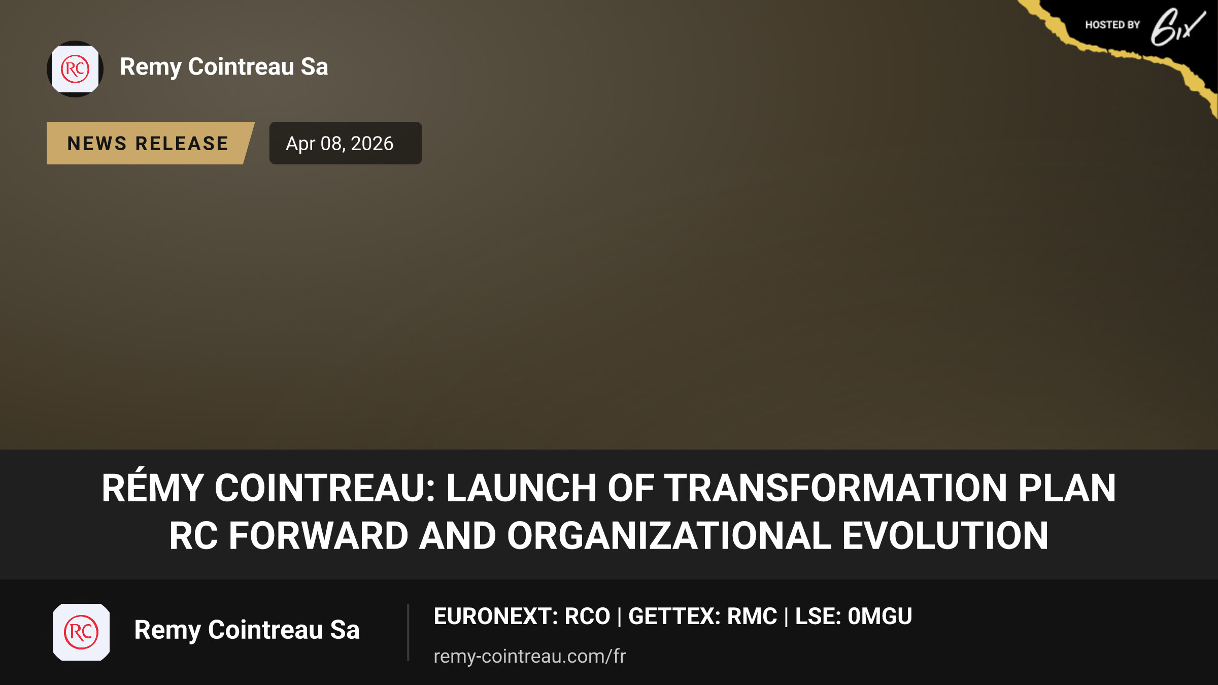 Rémy Cointreau: Launch of Transformation Plan RC Forward and Organizational Evolution