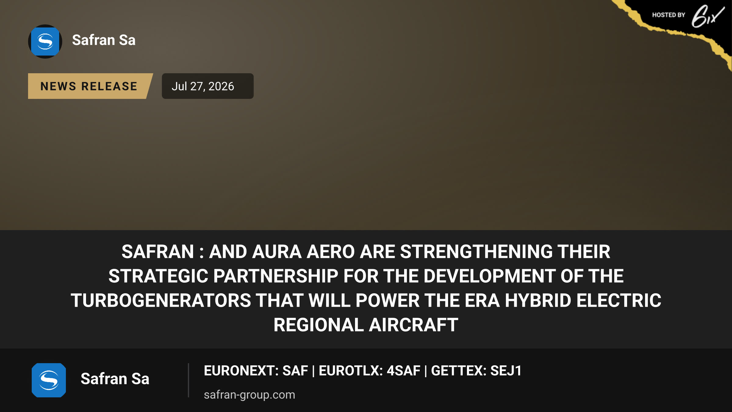 Safran : and Aura Aero are strengthening their strategic partnership for the development of the turbogenerators that will power the ERA hybrid electric regional aircraft
