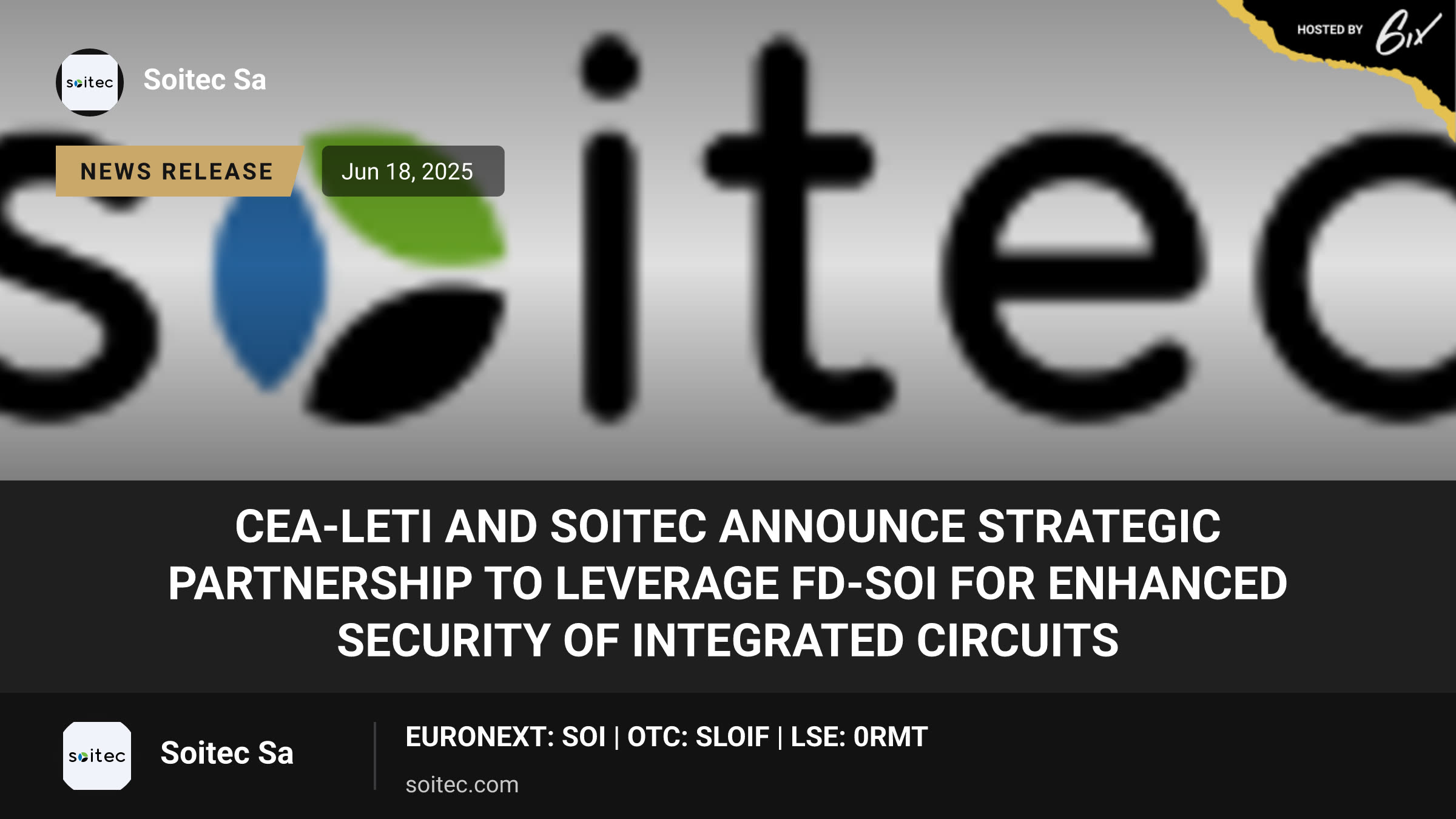 CEA-Leti and Soitec Announce Strategic Partnership to Leverage FD-SOI for Enhanced Security of Integrated Circuits