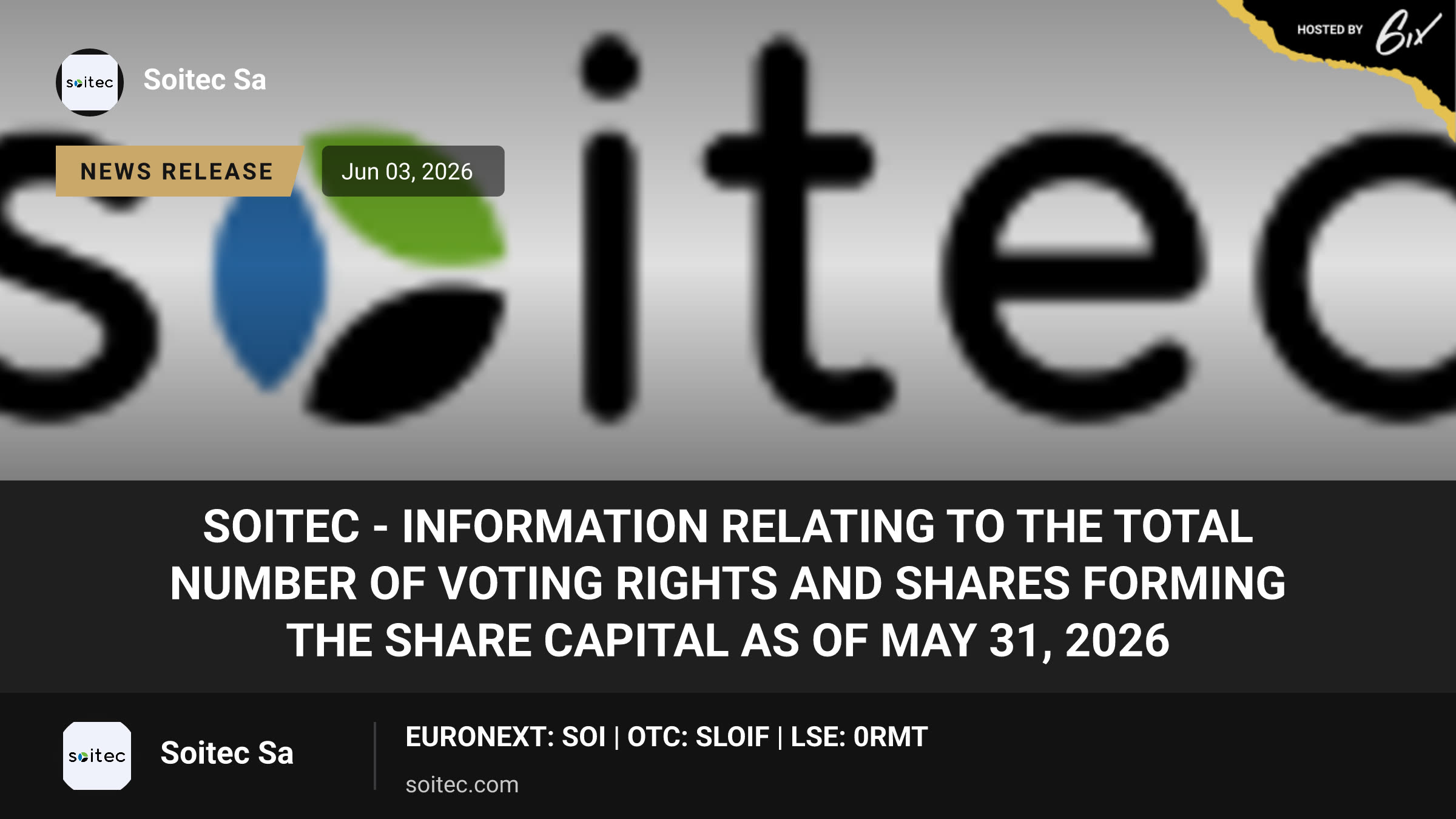 SOITEC - INFORMATION RELATING TO THE TOTAL NUMBER OF VOTING RIGHTS AND SHARES FORMING THE SHARE CAPITAL AS OF MAY 31, 2026