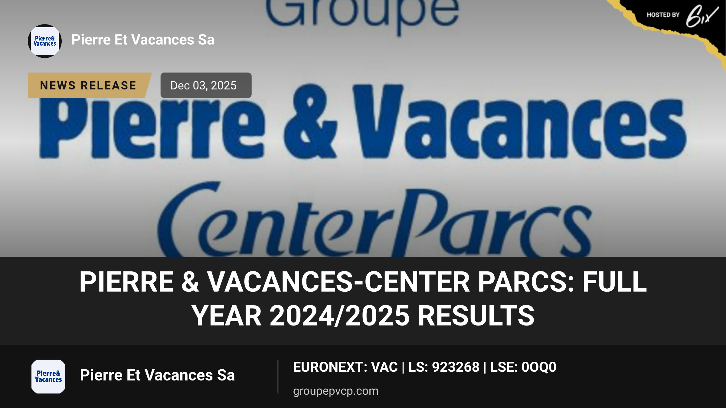 Pierre & Vacances-Center Parcs: Full Year 2024/2025 Results
