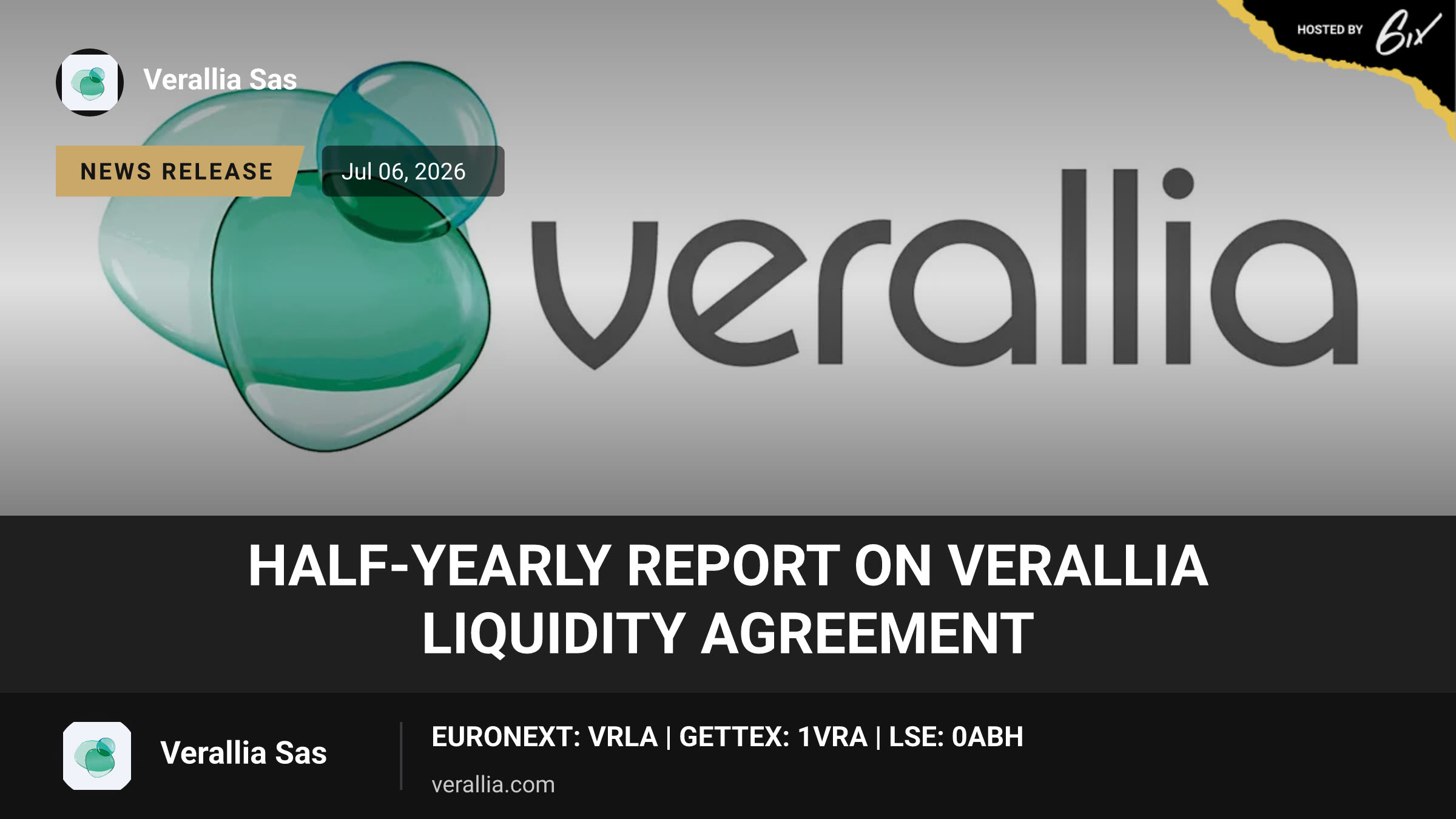 Half-Yearly Report on Verallia Liquidity Agreement
