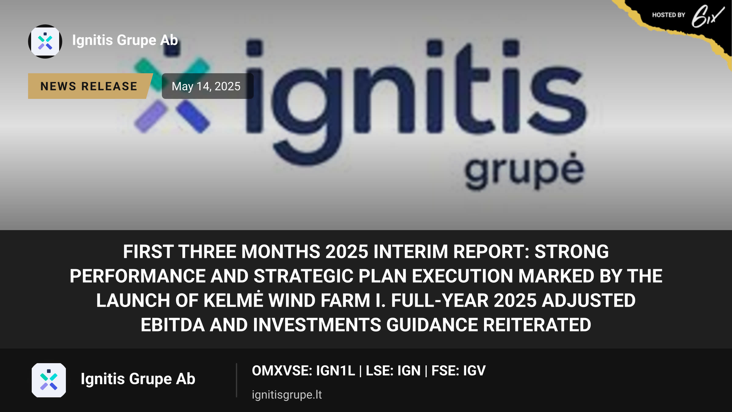 First three months 2025 interim report: strong performance and strategic plan execution marked by the launch of Kelmė wind farm I. Full-year 2025 Adjusted EBITDA and Investments guidance reiterated