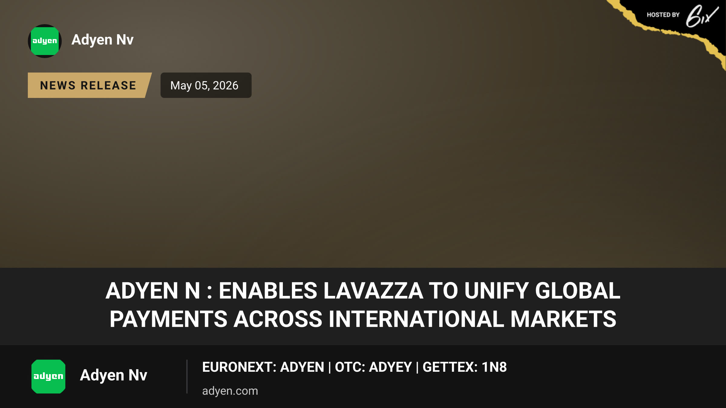 Adyen N : Enables Lavazza to Unify Global Payments across International Markets