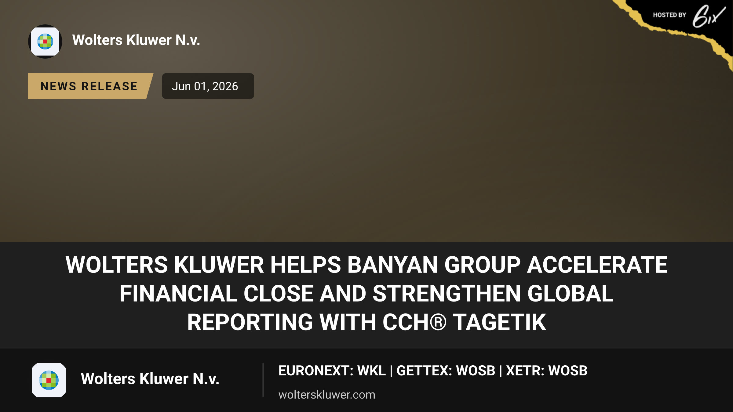 Wolters Kluwer Helps Banyan Group Accelerate Financial Close and Strengthen Global Reporting with CCH® Tagetik