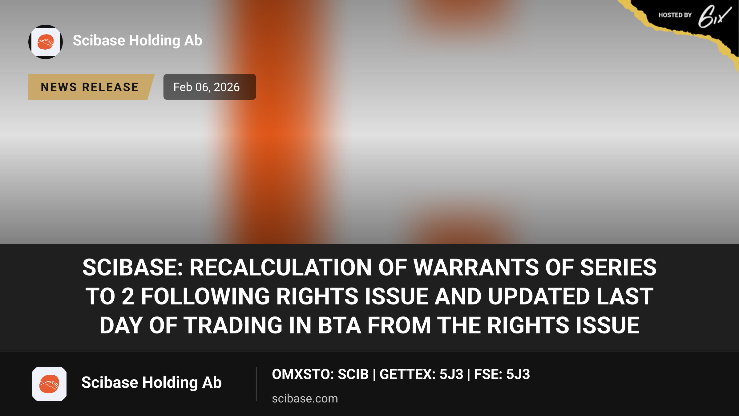 SciBase: Recalculation of warrants of series TO 2 following rights issue and updated last day of trading in BTA from the rights issue
