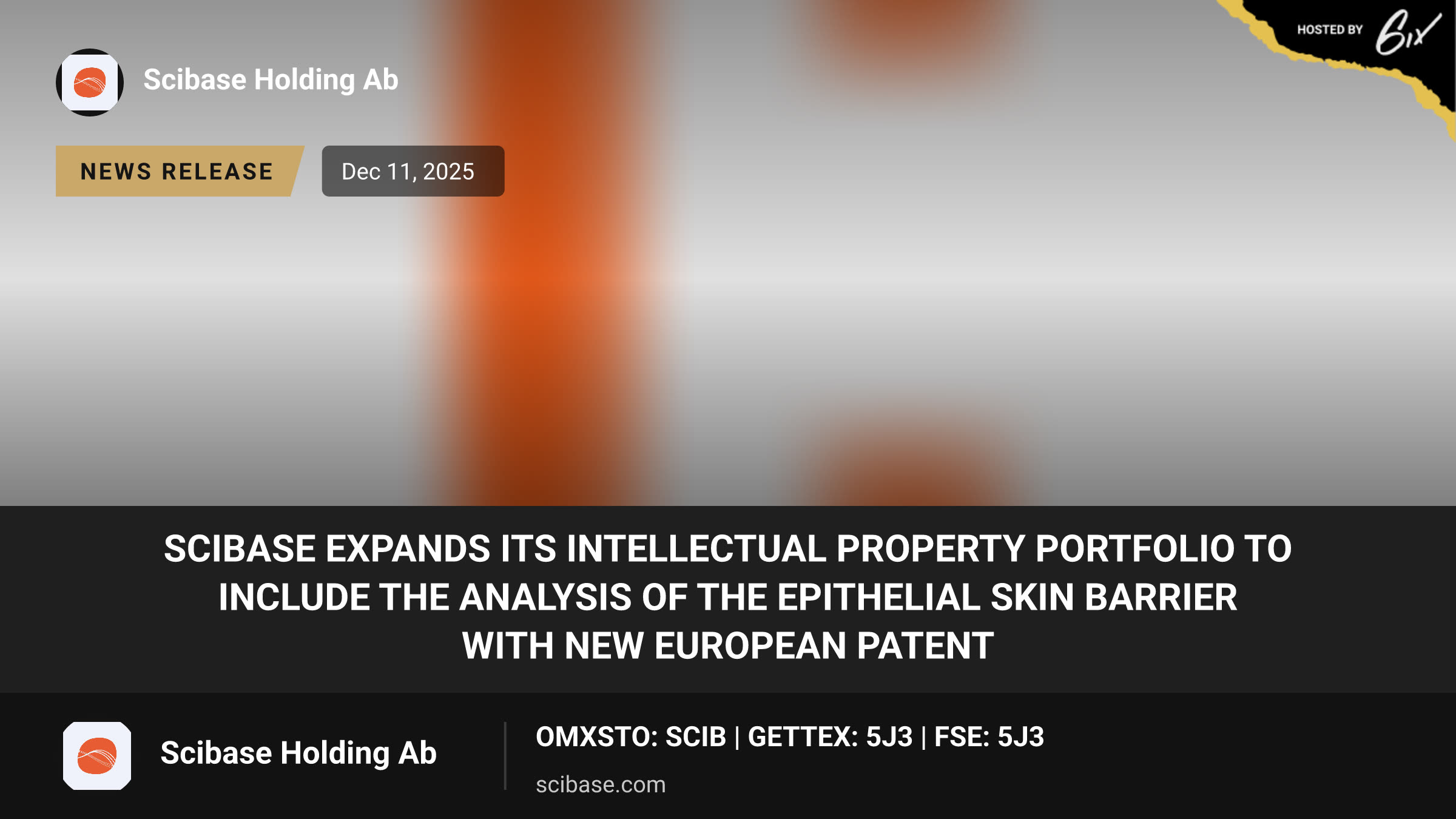 SciBase Expands Its Intellectual Property Portfolio to include the analysis of the epithelial skin barrier with New European Patent