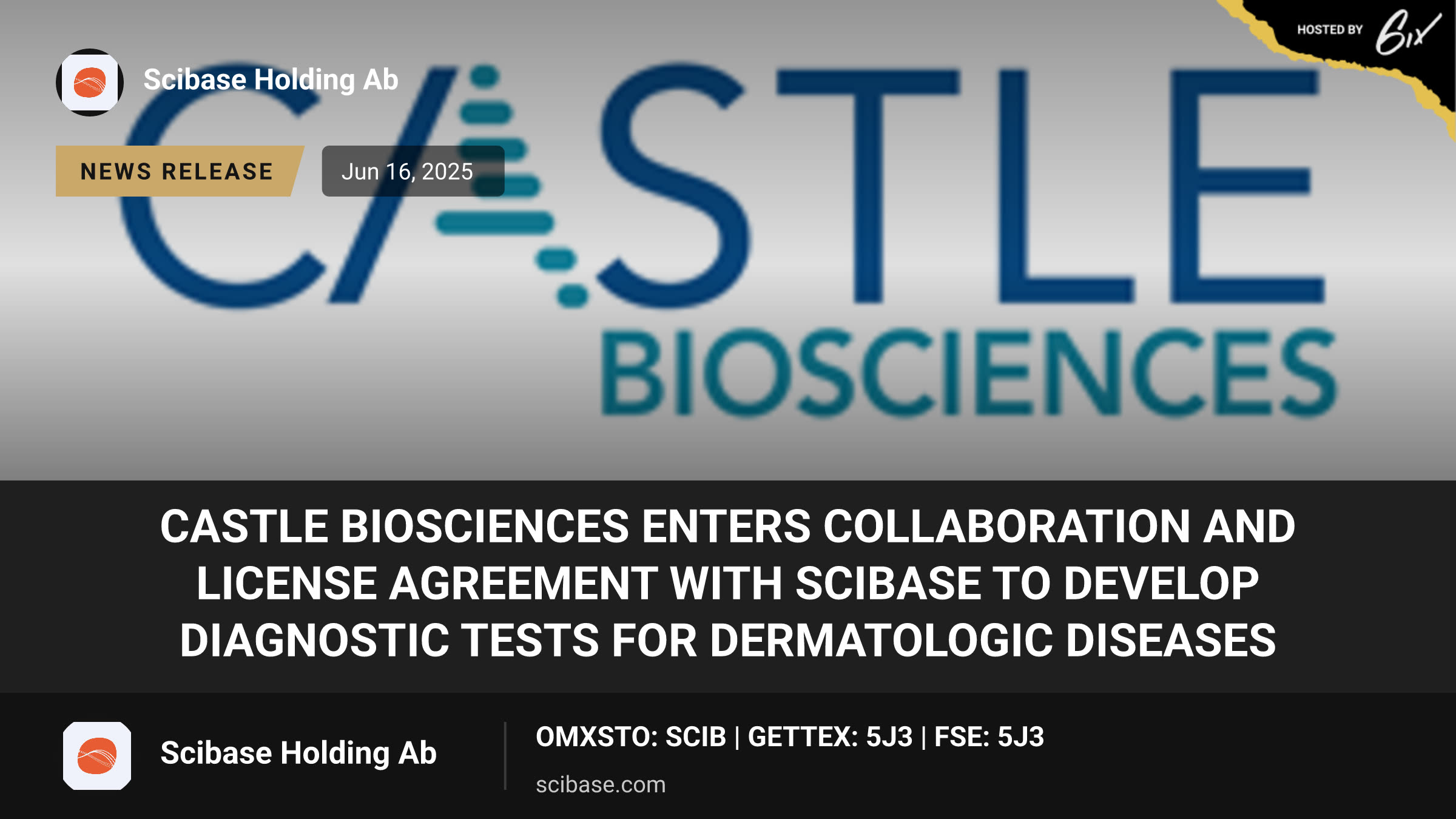 Castle Biosciences Enters Collaboration and License Agreement with SciBase to Develop Diagnostic Tests for Dermatologic Diseases