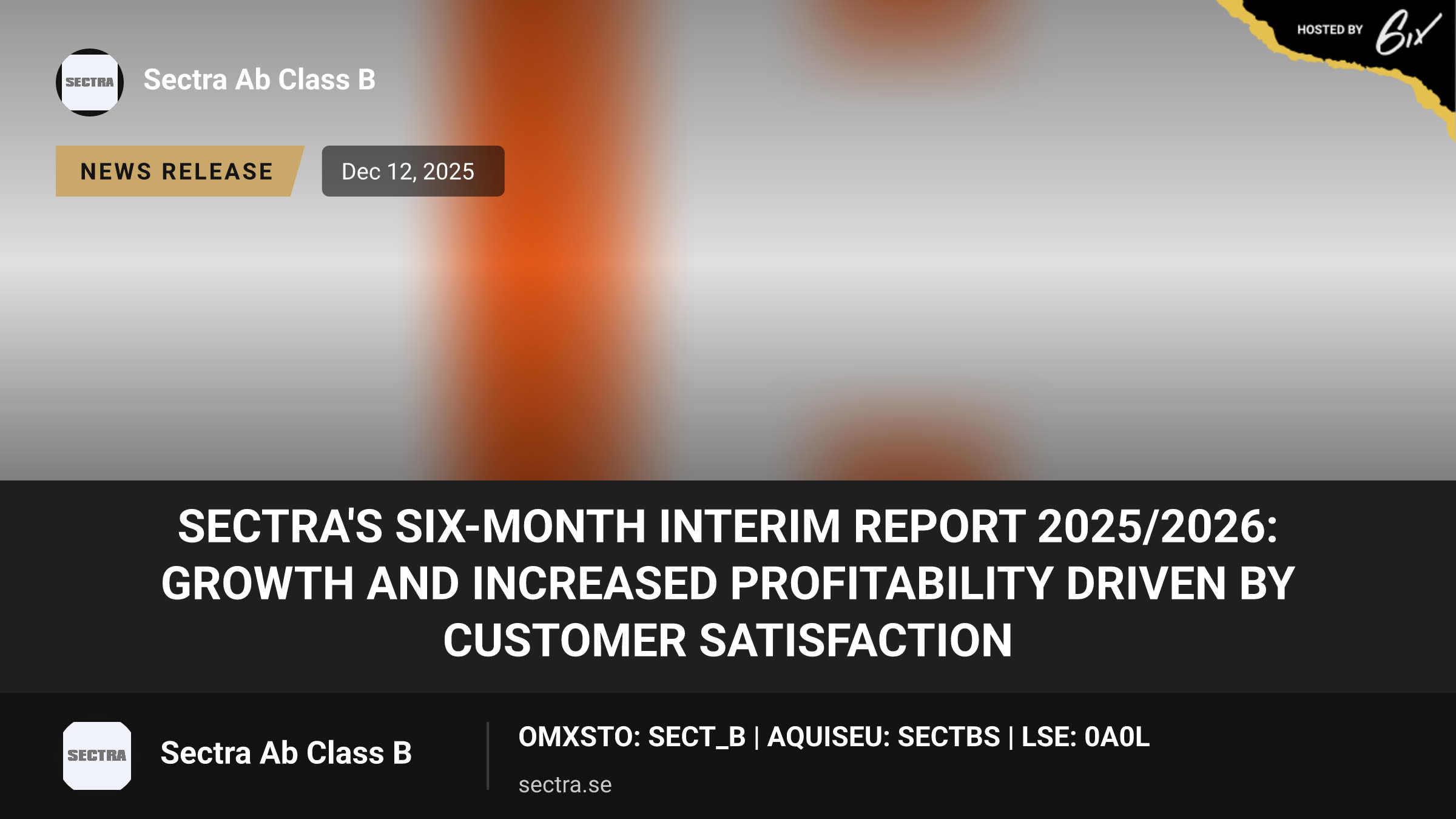 Sectra's six-month interim report 2025/2026: Growth and increased profitability driven by customer satisfaction