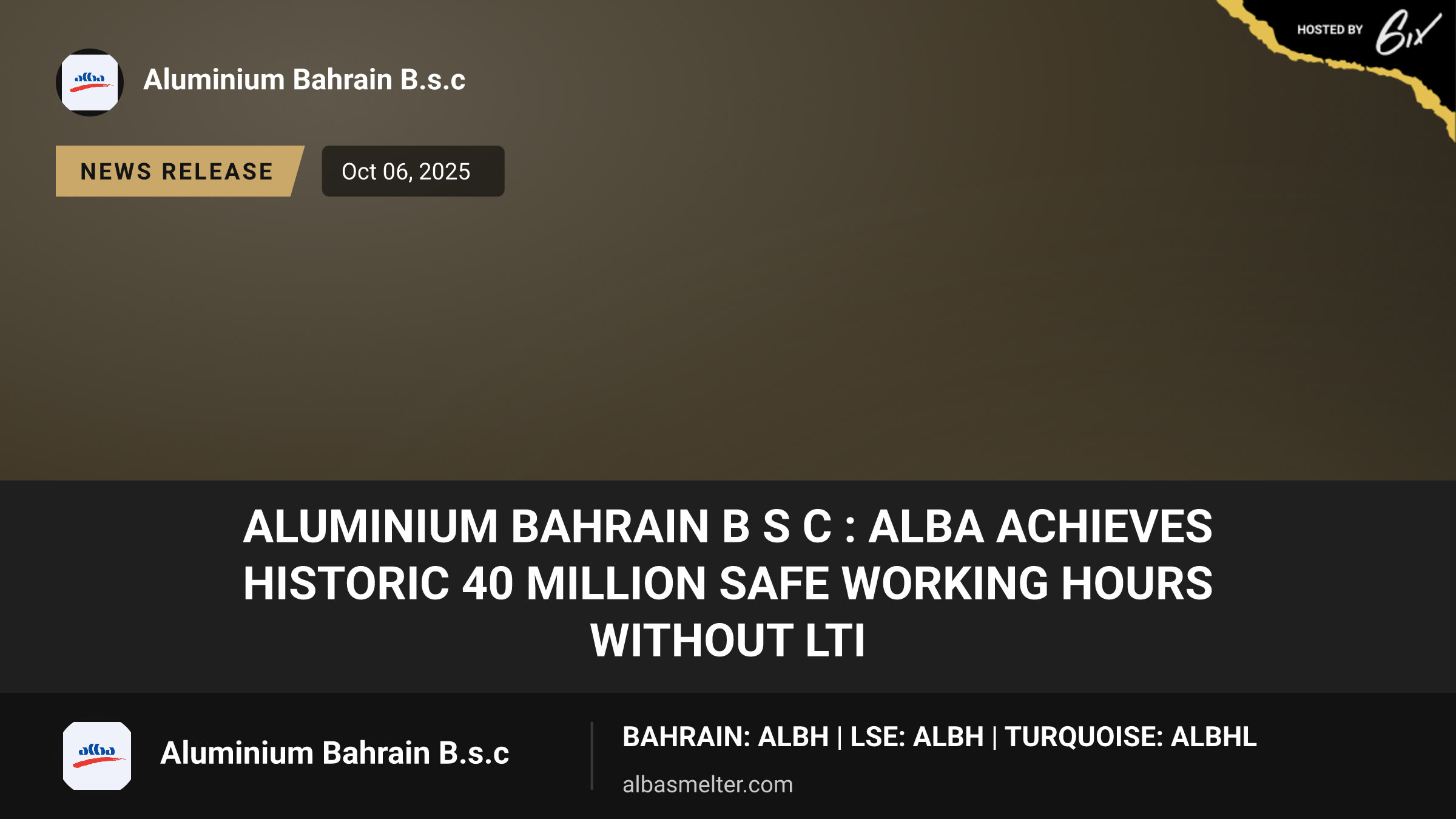 Aluminium Bahrain B S C : Alba Achieves Historic 40 Million Safe Working Hours without LTI