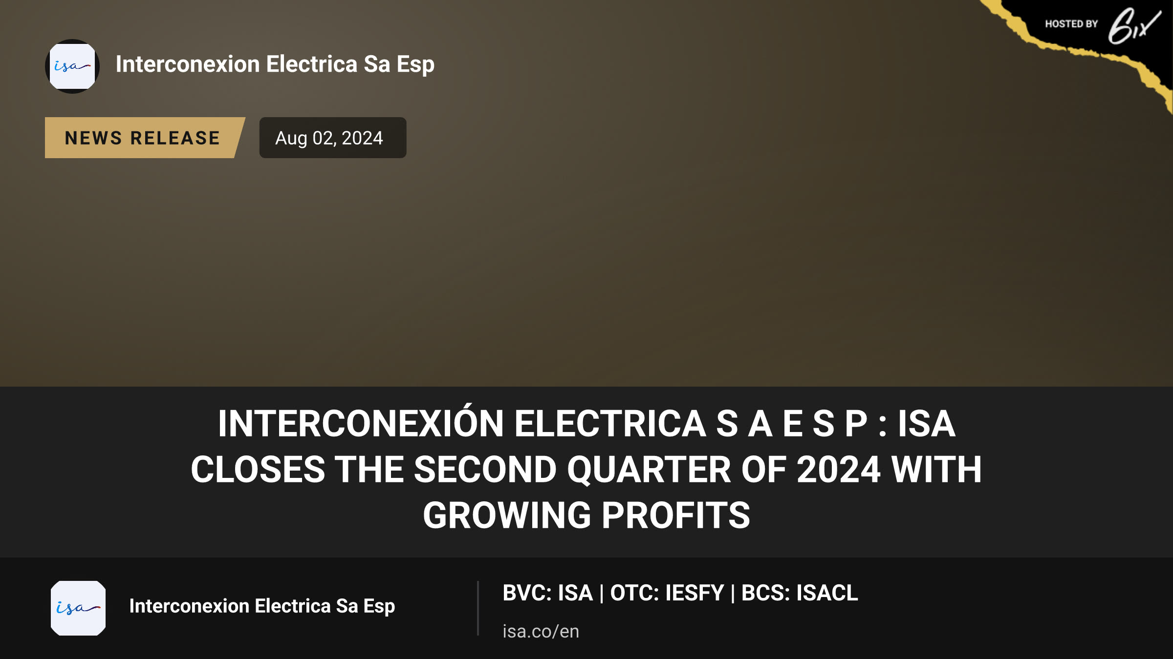 Interconexión Electrica S A E S P : ISA closes the second quarter of 2024 with growing profits