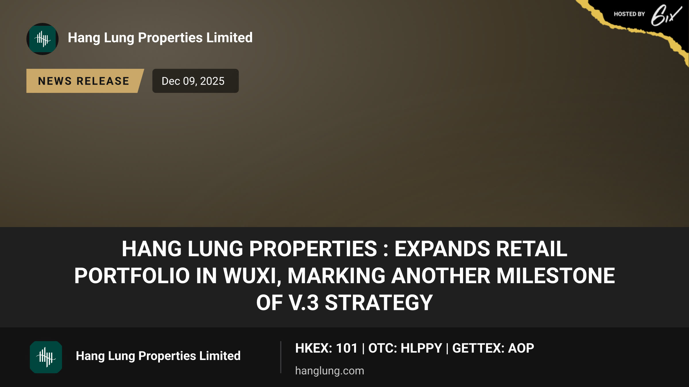 Hang Lung Properties : Expands Retail Portfolio in Wuxi, Marking Another Milestone of V.3 Strategy