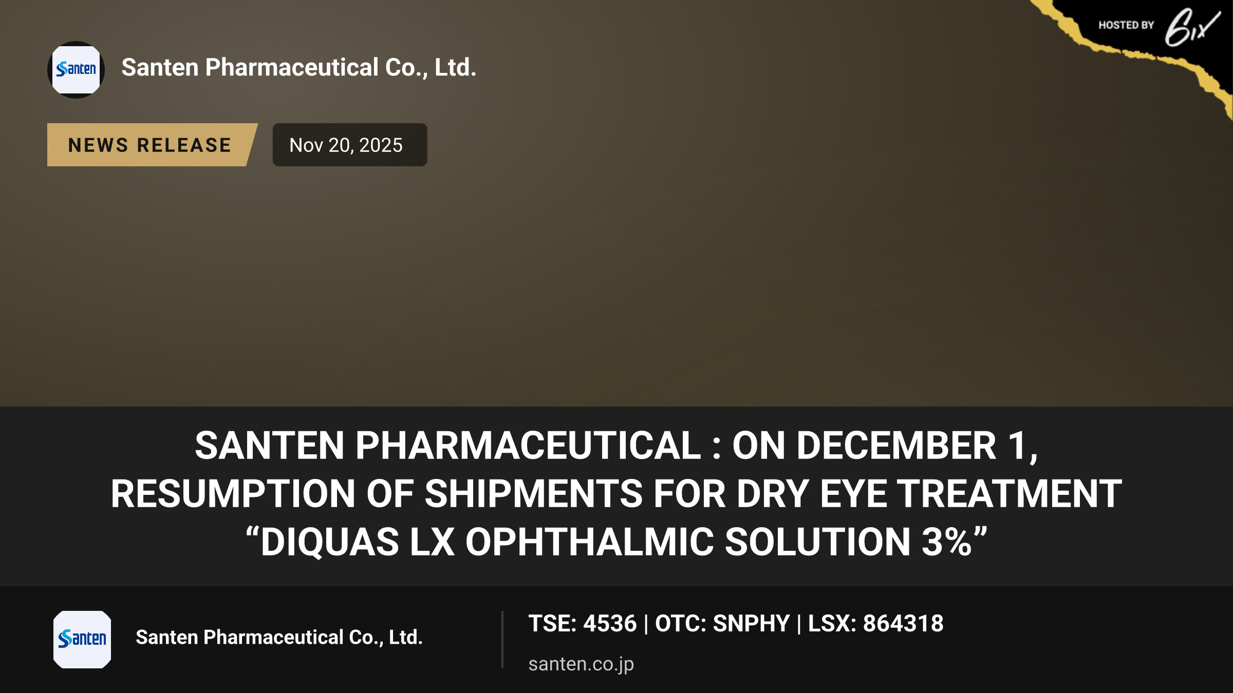 Santen Pharmaceutical : On December 1, Resumption of Shipments for Dry Eye Treatment “DIQUAS LX Ophthalmic Solution 3%”