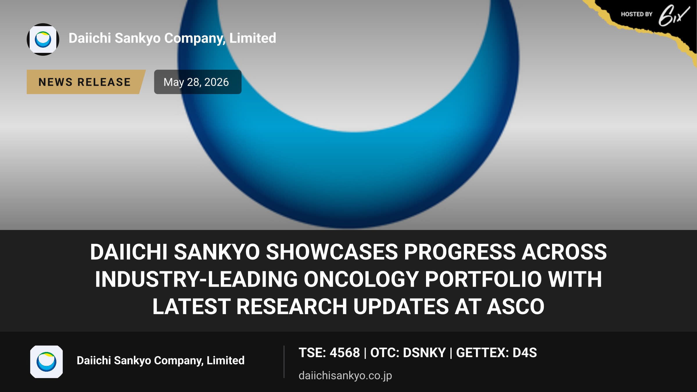 Daiichi Sankyo Showcases Progress Across Industry-Leading Oncology Portfolio with Latest Research Updates at ASCO