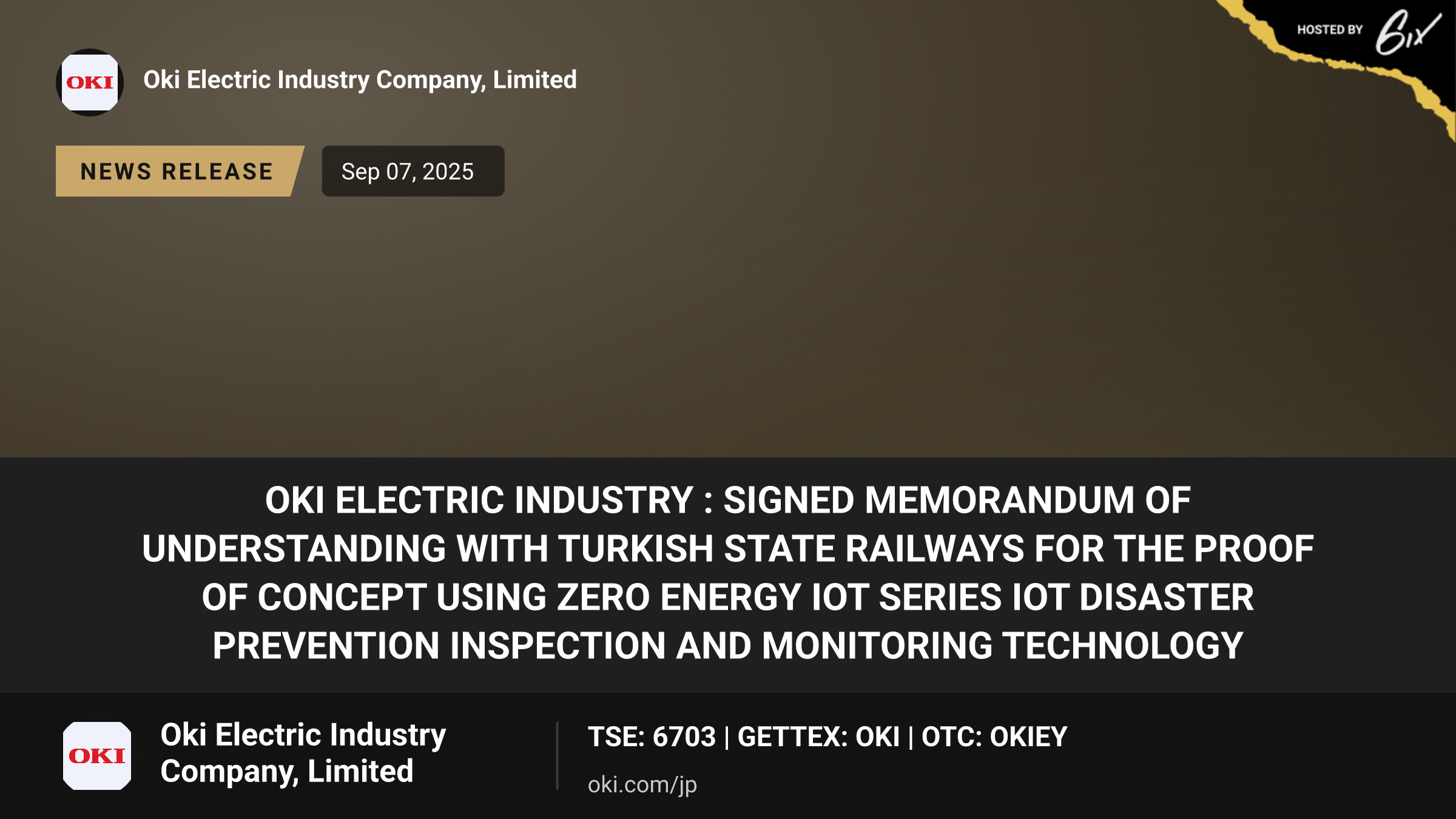 Oki Electric Industry : Signed Memorandum of Understanding with Turkish State Railways for the Proof of Concept Using Zero Energy IoT Series IoT Disaster Prevention Inspection and Monitoring Technology