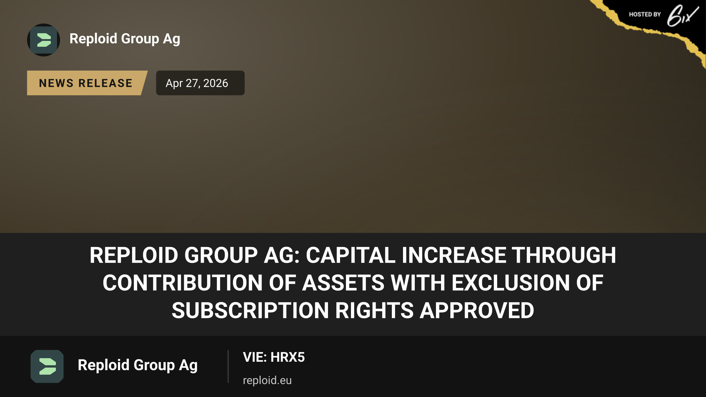REPLOID Group AG: Capital increase through contribution of assets with exclusion of subscription rights approved