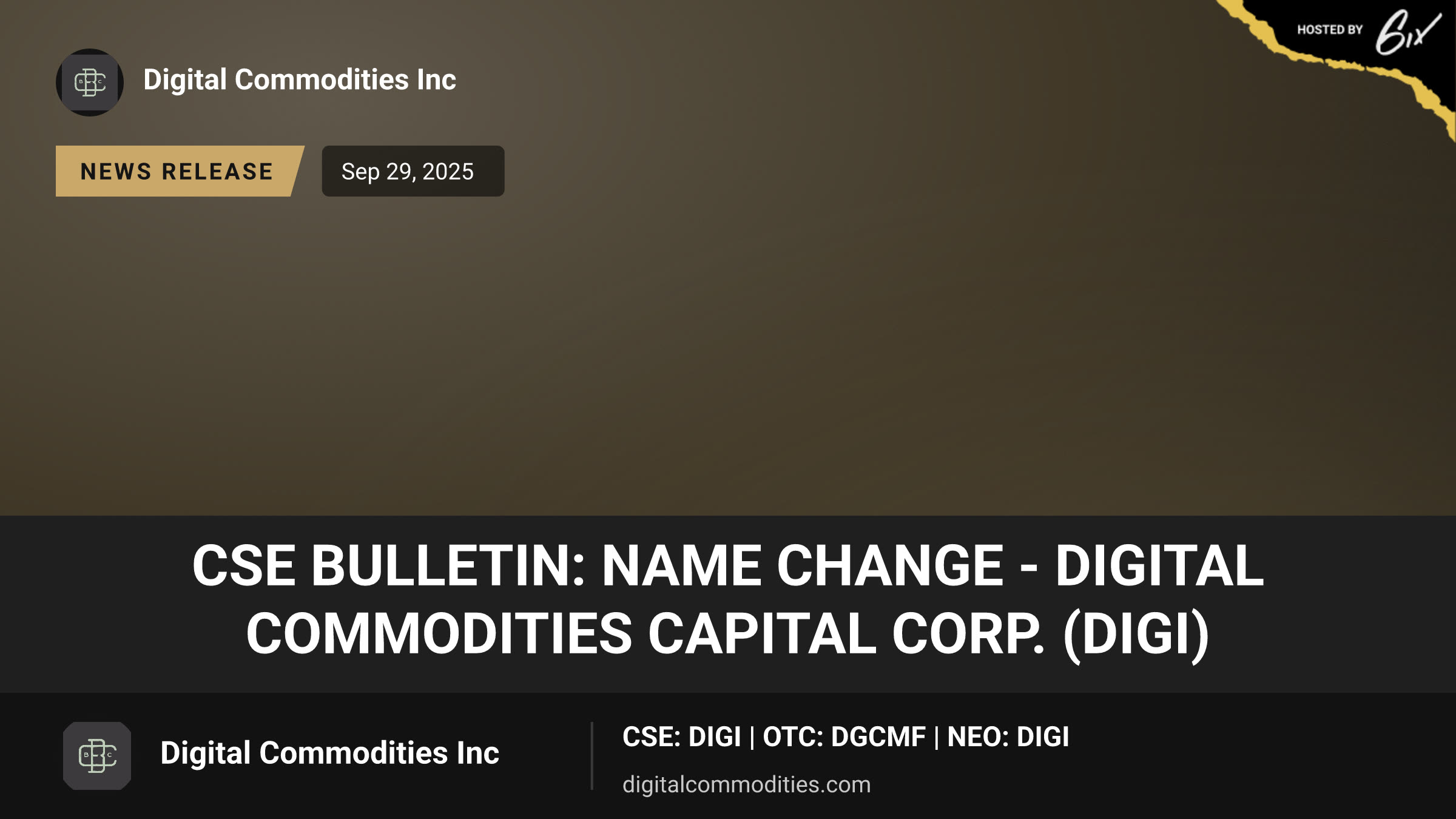 CSE Bulletin: Name Change - Digital Commodities Capital Corp. (DIGI)