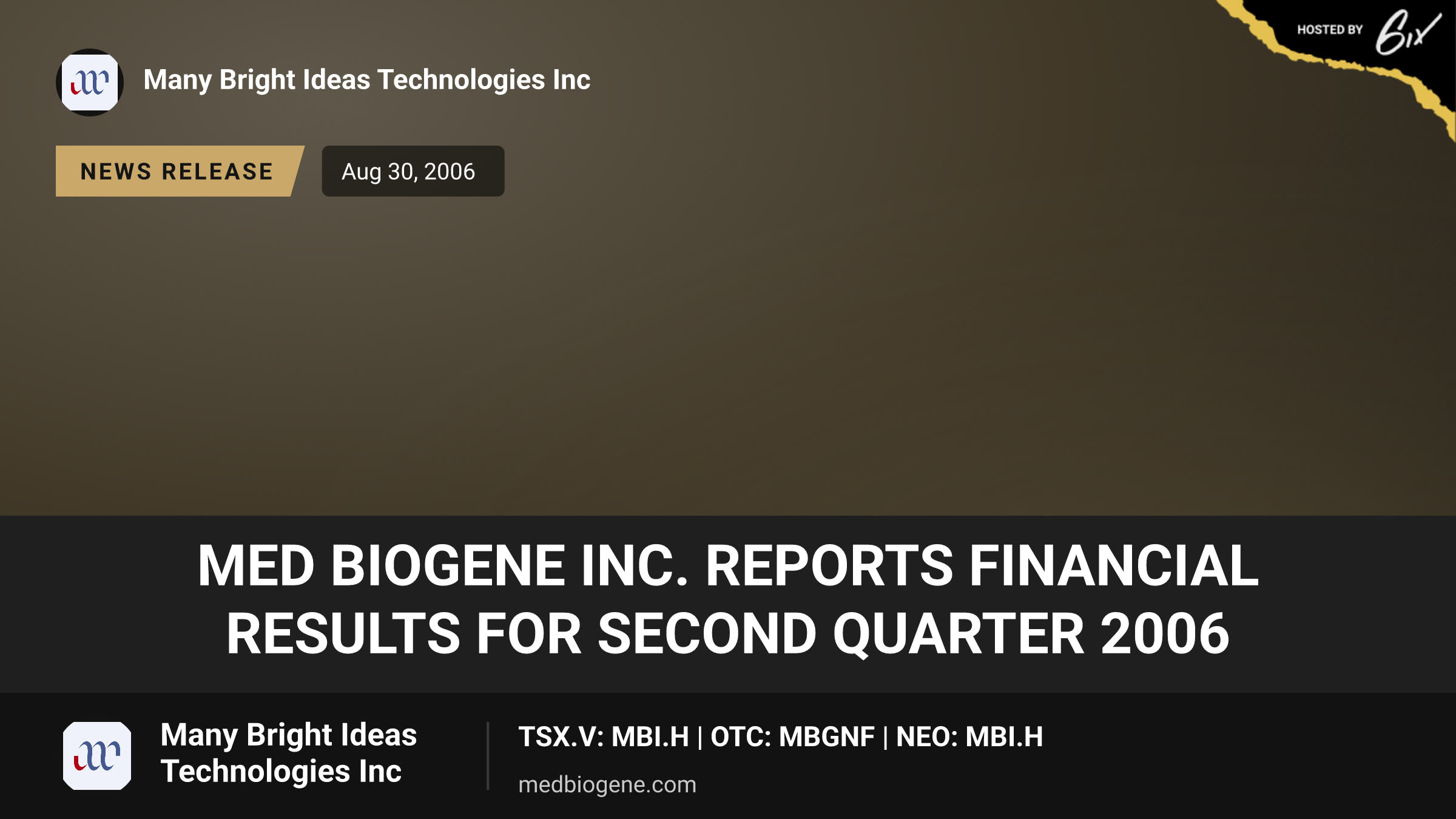 Med Biogene Inc. reports financial results for second quarter 2006