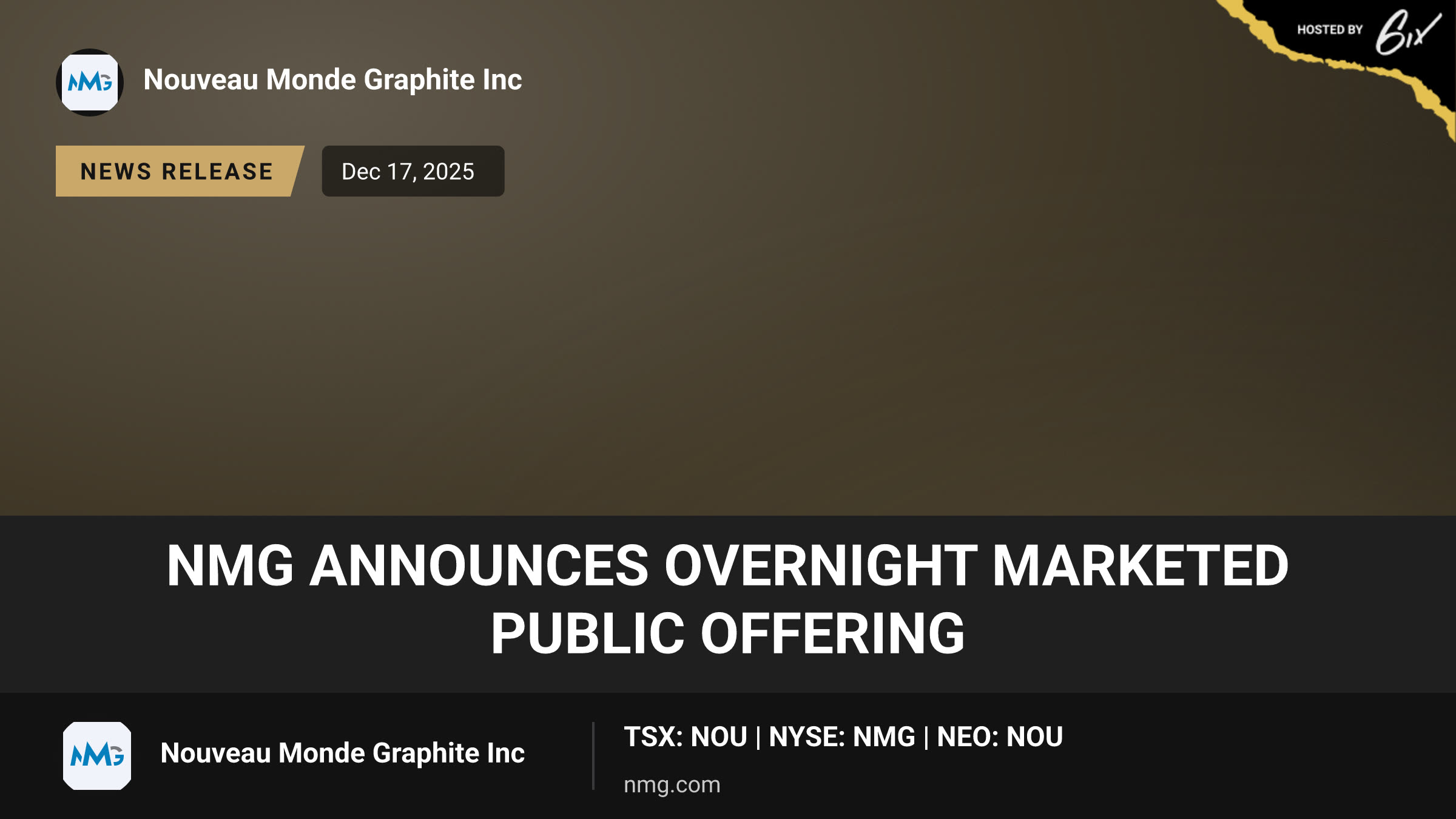 NMG Announces Overnight Marketed Public Offering