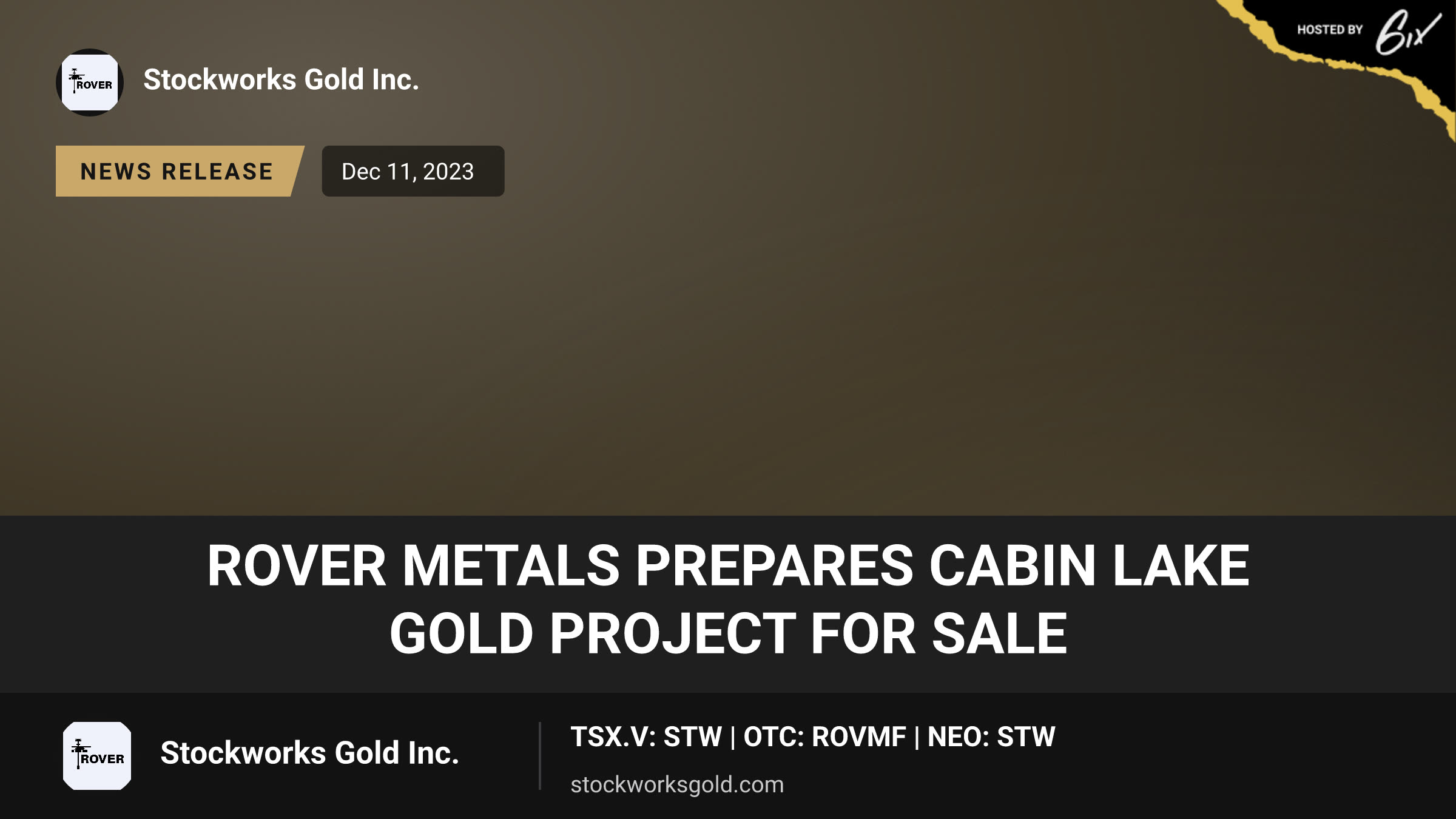 Rover Metals Prepares Cabin Lake Gold Project for Sale