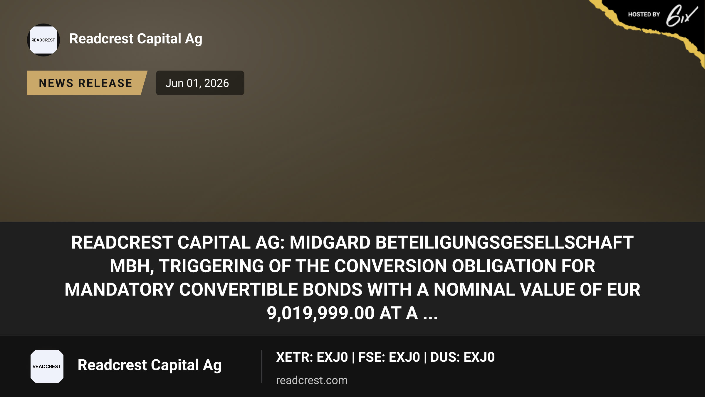 Readcrest Capital AG: Midgard Beteiligungsgesellschaft mbH, Triggering of the conversion obligation for mandatory convertible bonds with a nominal value of EUR 9,019,999.00 at a ...