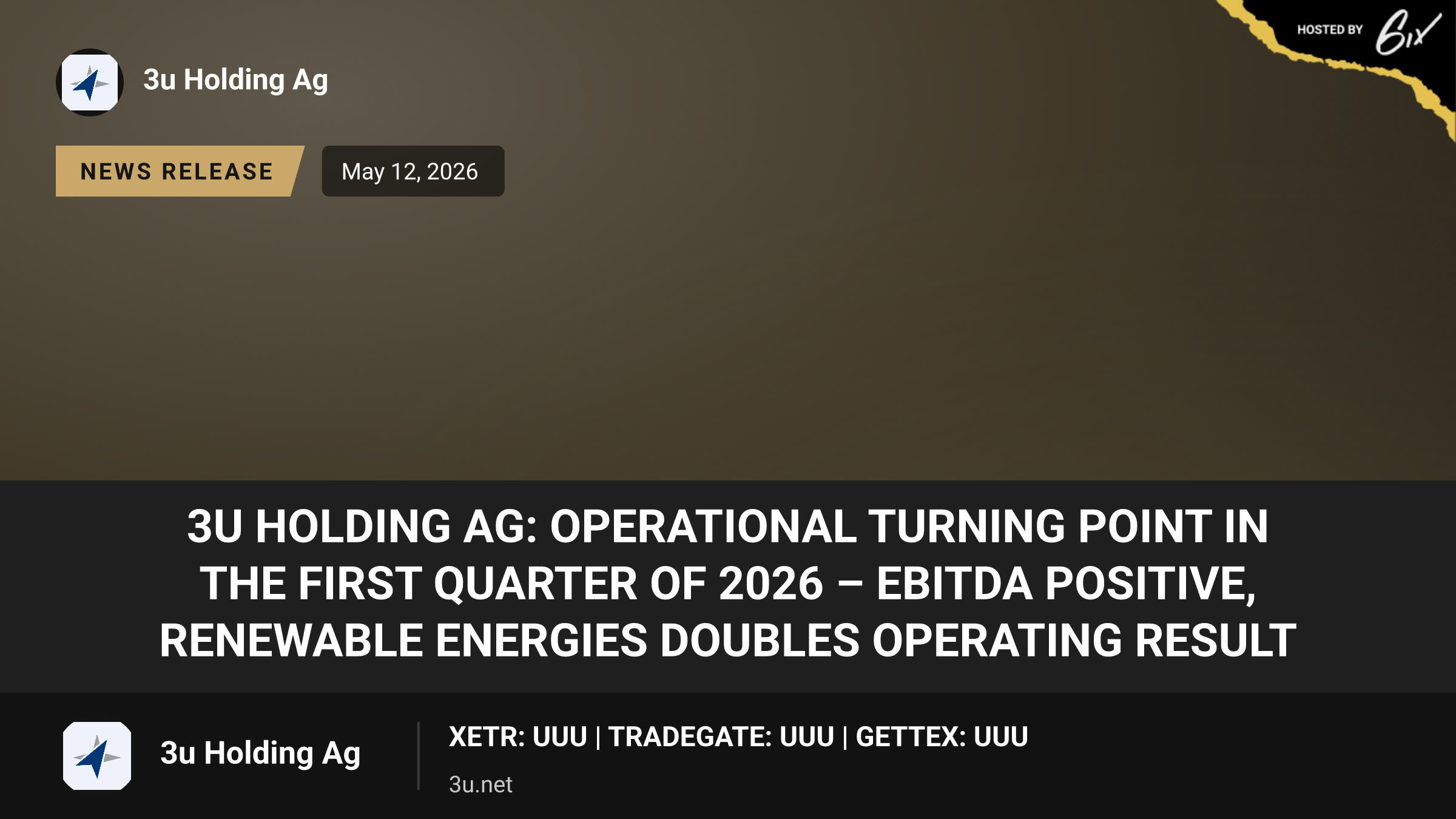 3U HOLDING AG: operational turning point in the first quarter of 2026 – EBITDA positive, Renewable Energies doubles operating result