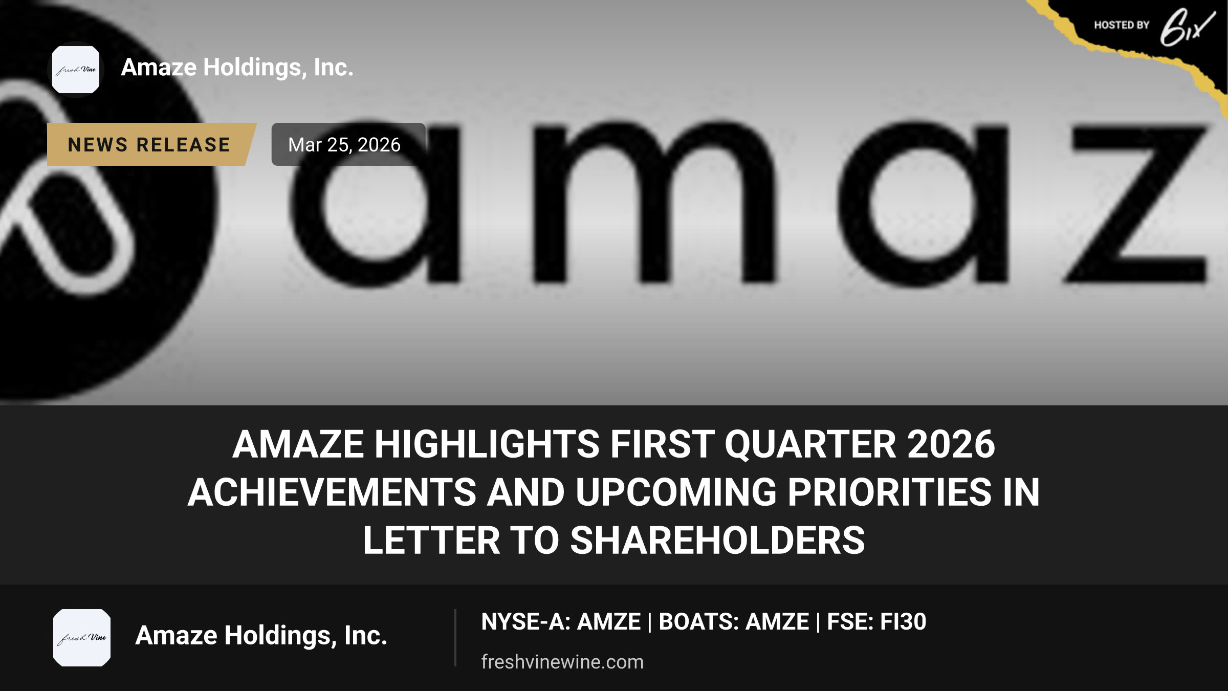 Amaze Highlights First Quarter 2026 Achievements and Upcoming Priorities in Letter to Shareholders