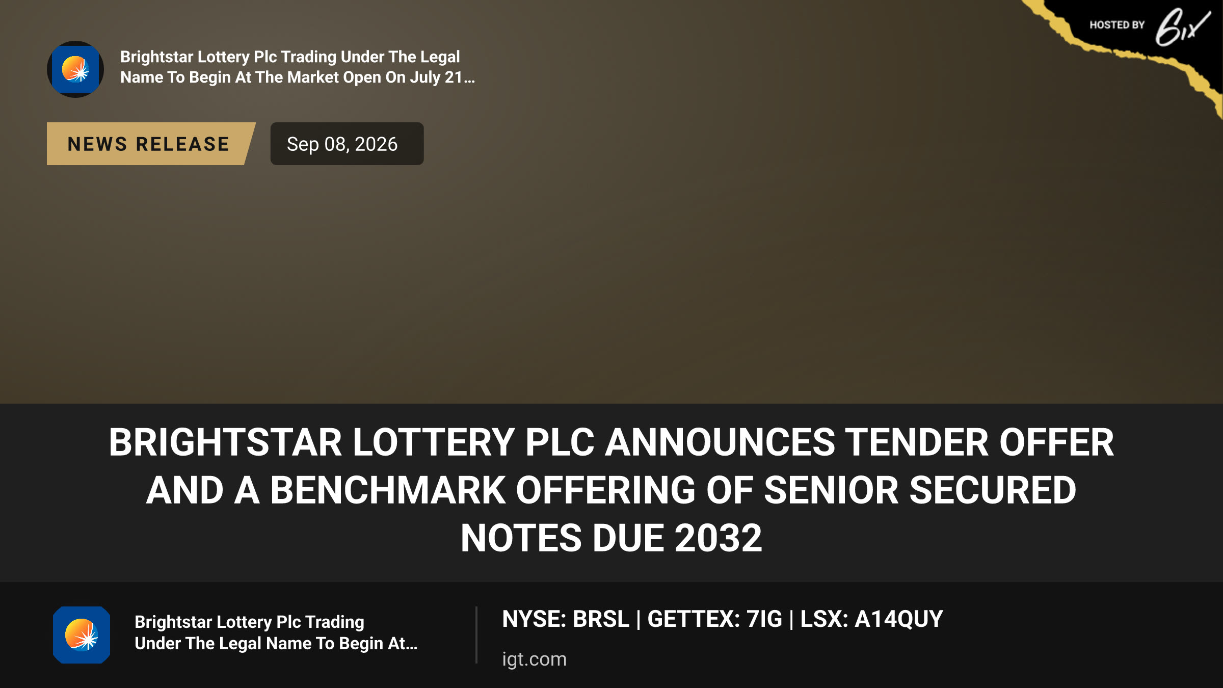 Brightstar Lottery PLC Announces Tender Offer and a Benchmark Offering of Senior Secured Notes Due 2032