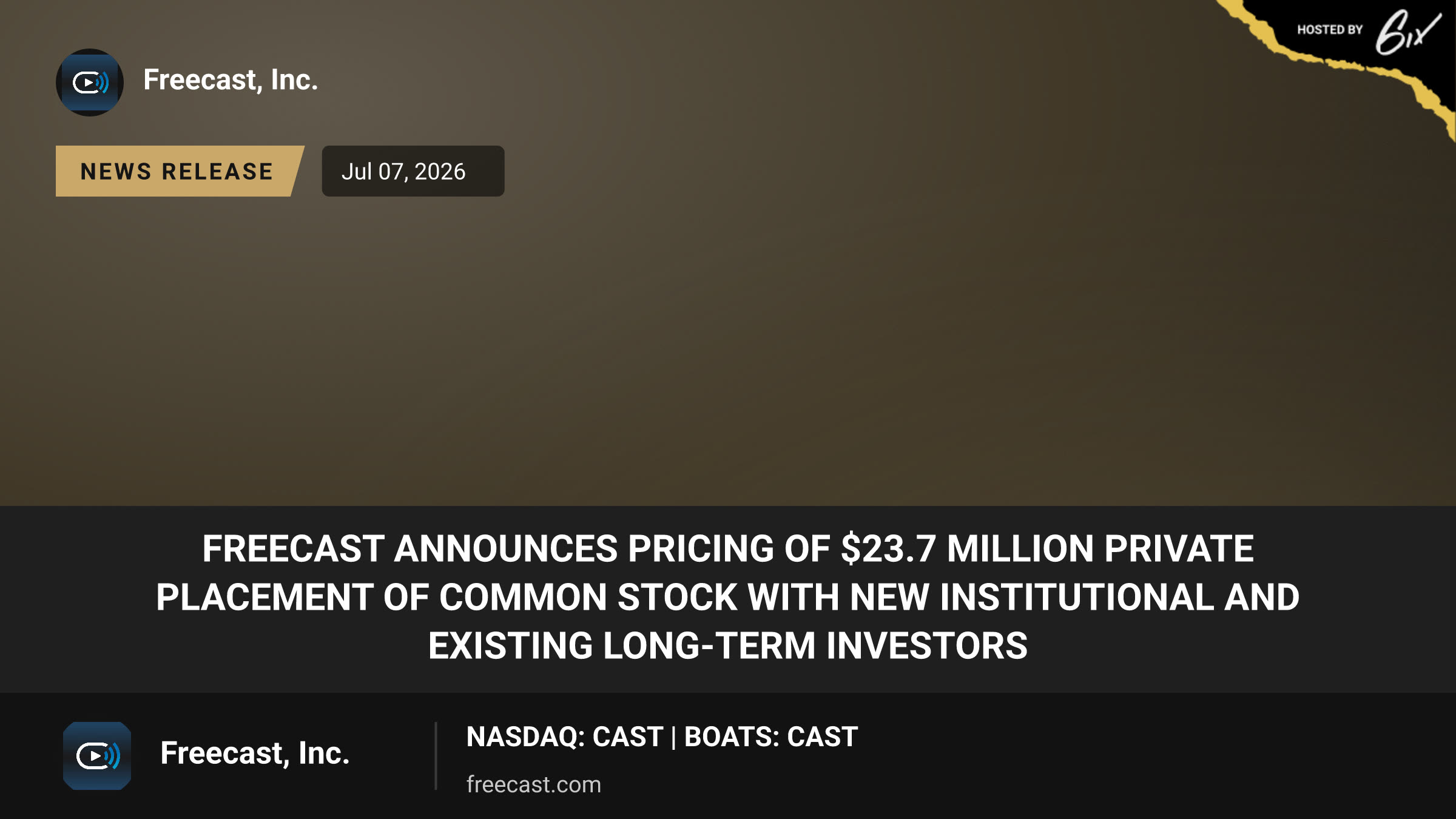 FreeCast Announces Pricing of $23.7 Million Private Placement of Common Stock with New Institutional and Existing Long-Term Investors