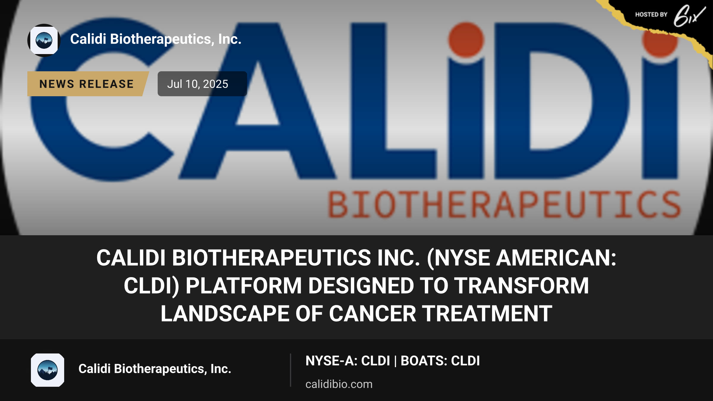 Calidi Biotherapeutics Inc. (NYSE American: CLDI) Platform Designed to Transform Landscape of Cancer Treatment