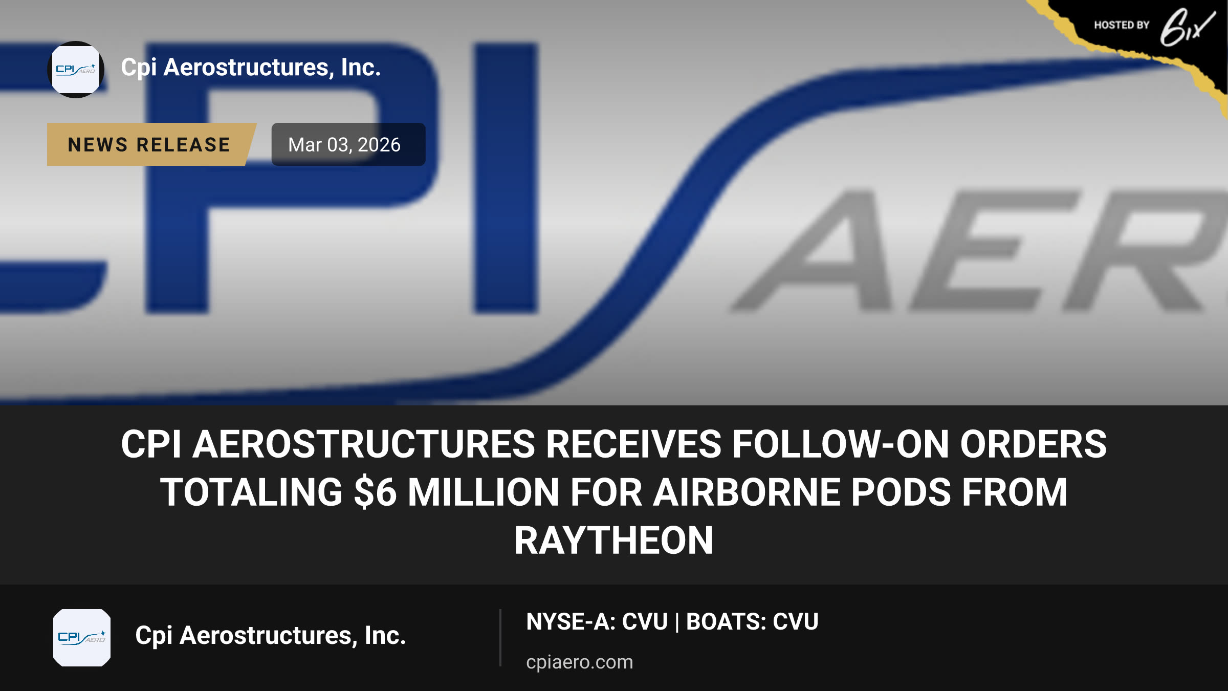 CPI Aerostructures Receives Follow-on Orders Totaling $6 Million for Airborne Pods from Raytheon