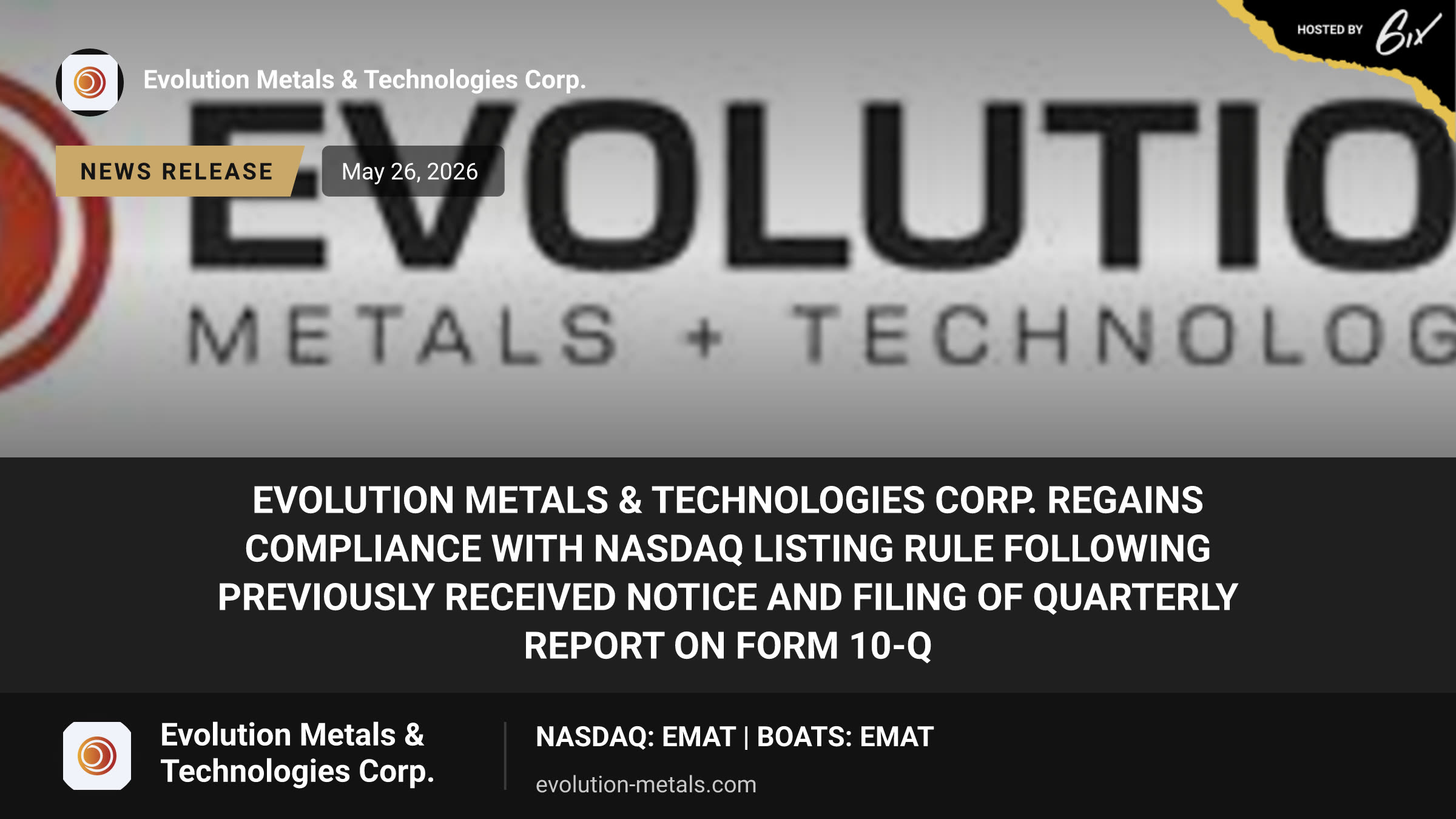 Evolution Metals & Technologies Corp. Regains Compliance with Nasdaq Listing Rule Following Previously Received Notice and Filing of Quarterly Report on Form 10-Q