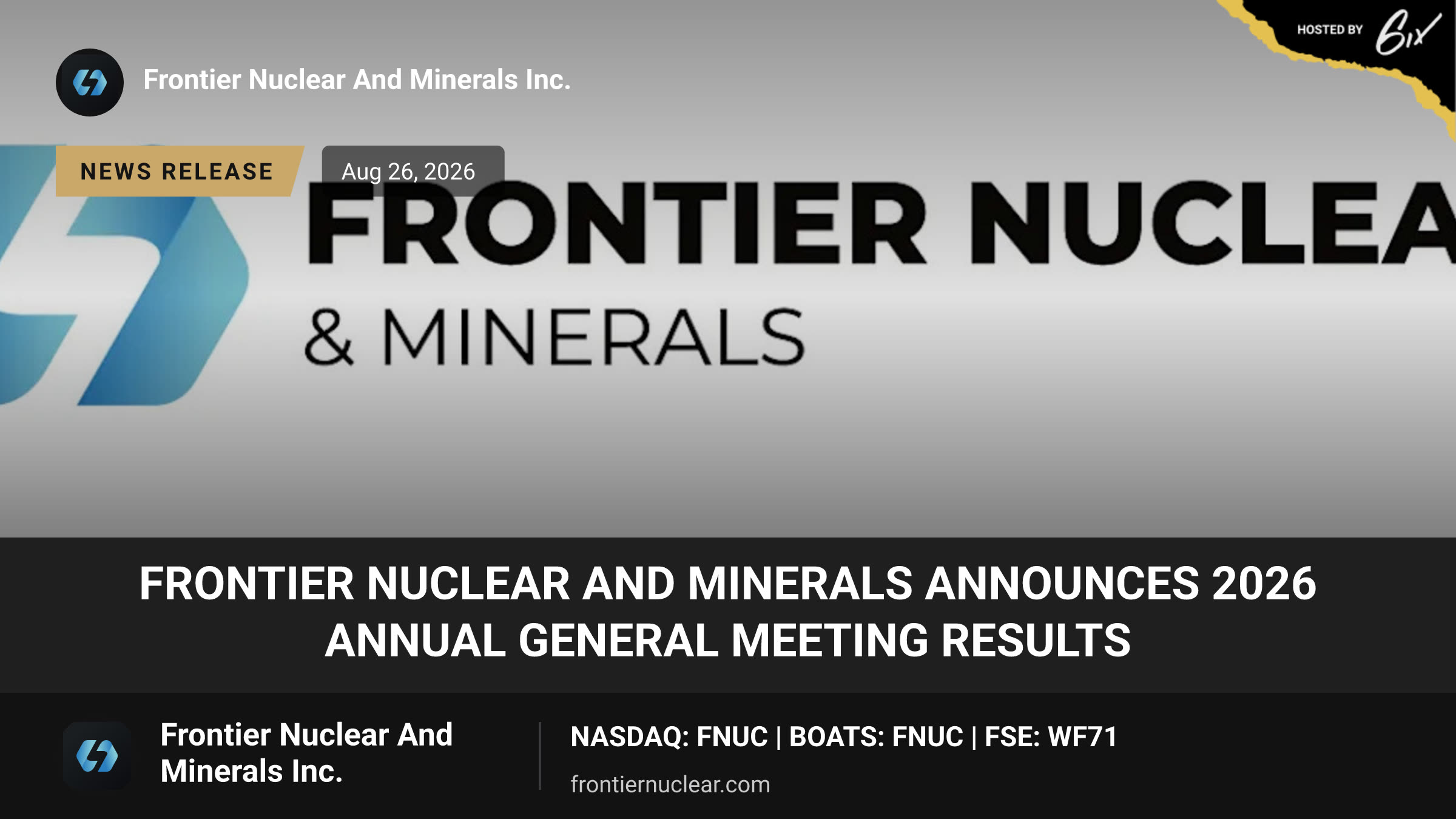 Frontier Nuclear and Minerals Announces 2026 Annual General Meeting Results