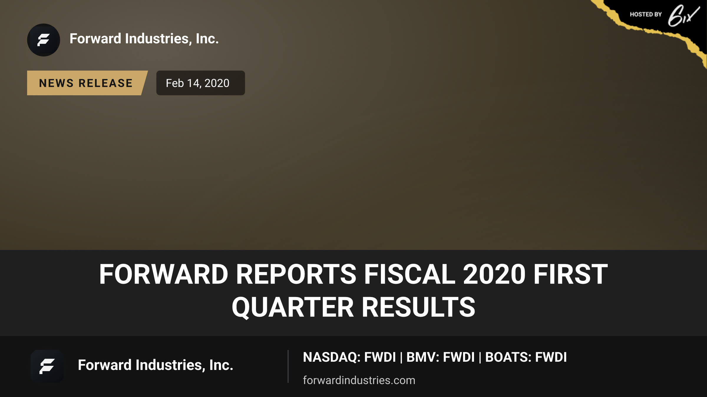 Forward Reports Fiscal 2020 First Quarter Results