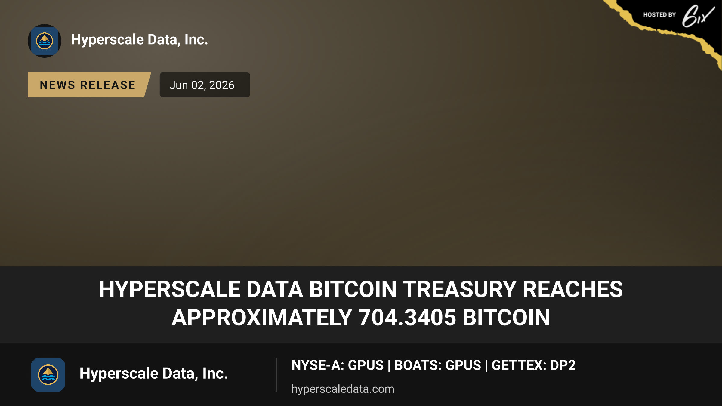 Hyperscale Data Bitcoin Treasury Reaches Approximately 704.3405 Bitcoin