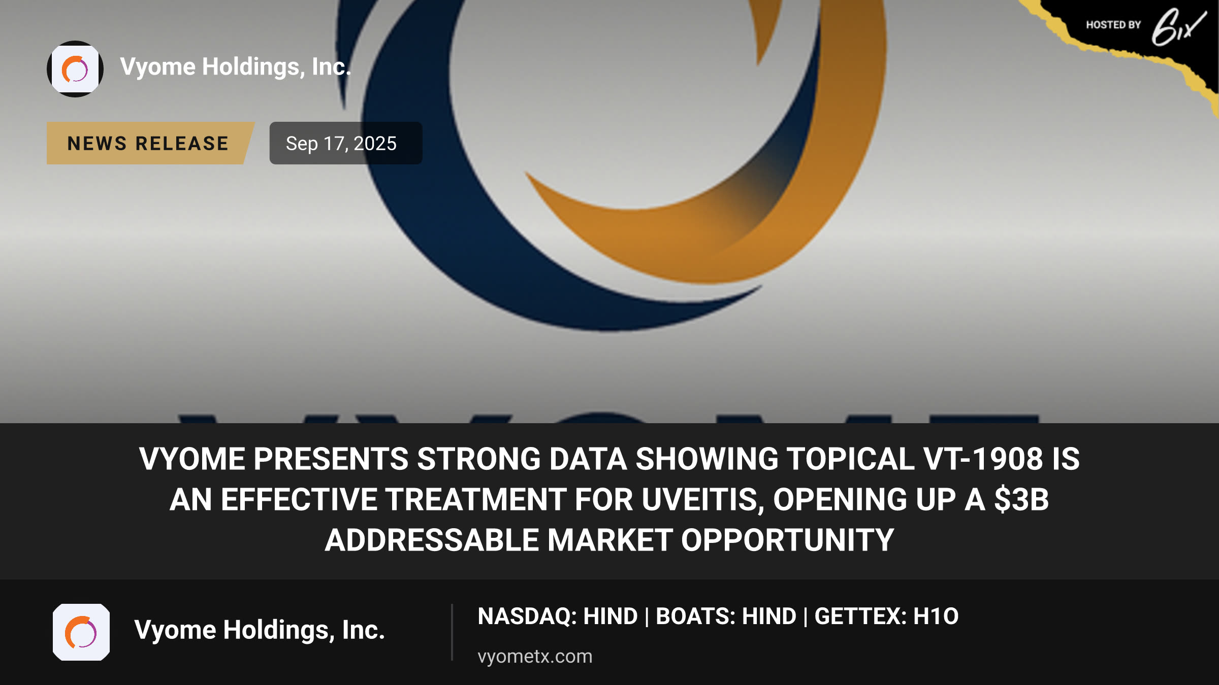 Vyome Presents Strong Data Showing Topical VT-1908 is an Effective Treatment for Uveitis, Opening Up a $3B Addressable Market Opportunity