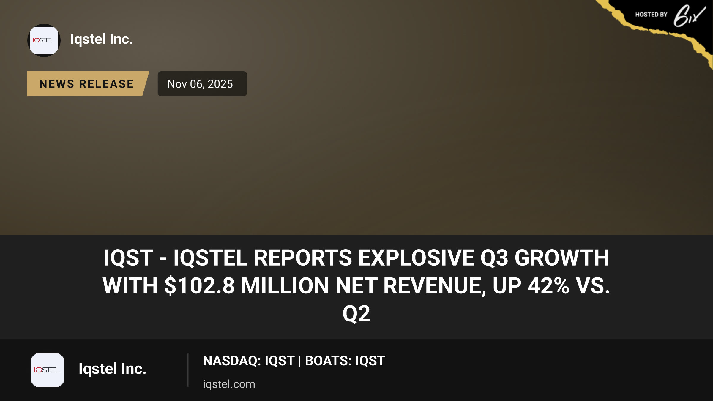 IQST - IQSTEL Reports Explosive Q3 Growth With $102.8 Million Net Revenue, Up 42% vs. Q2