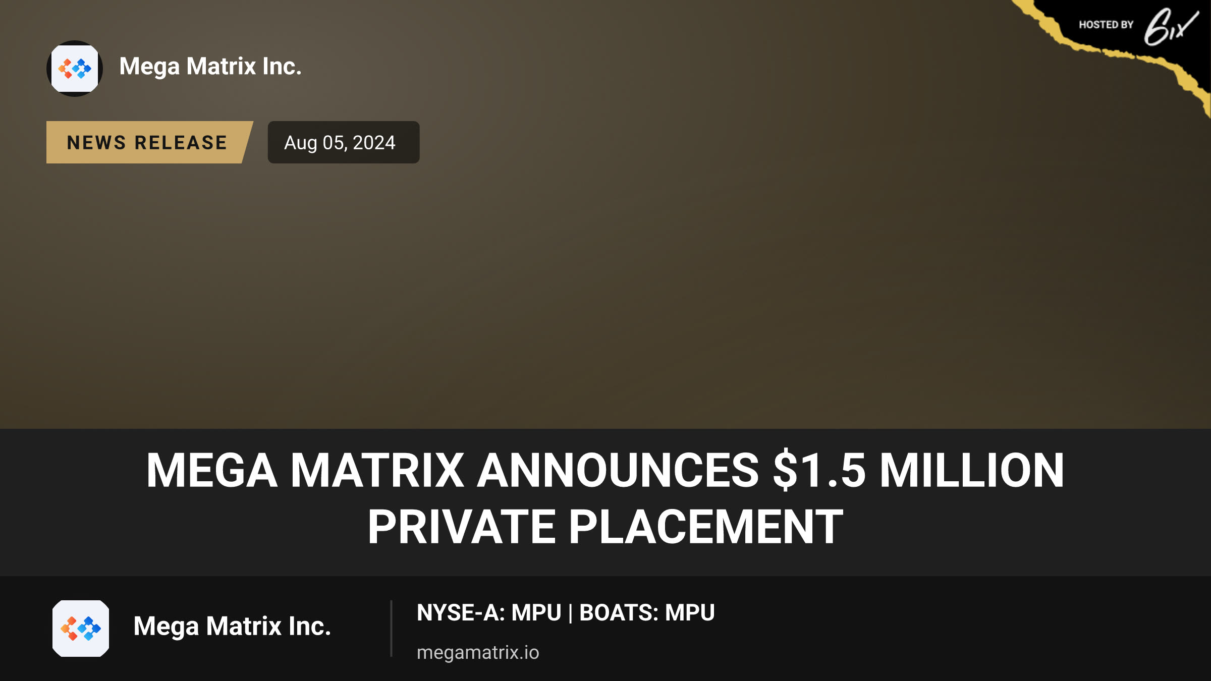 Mega Matrix Announces $1.5 Million Private Placement