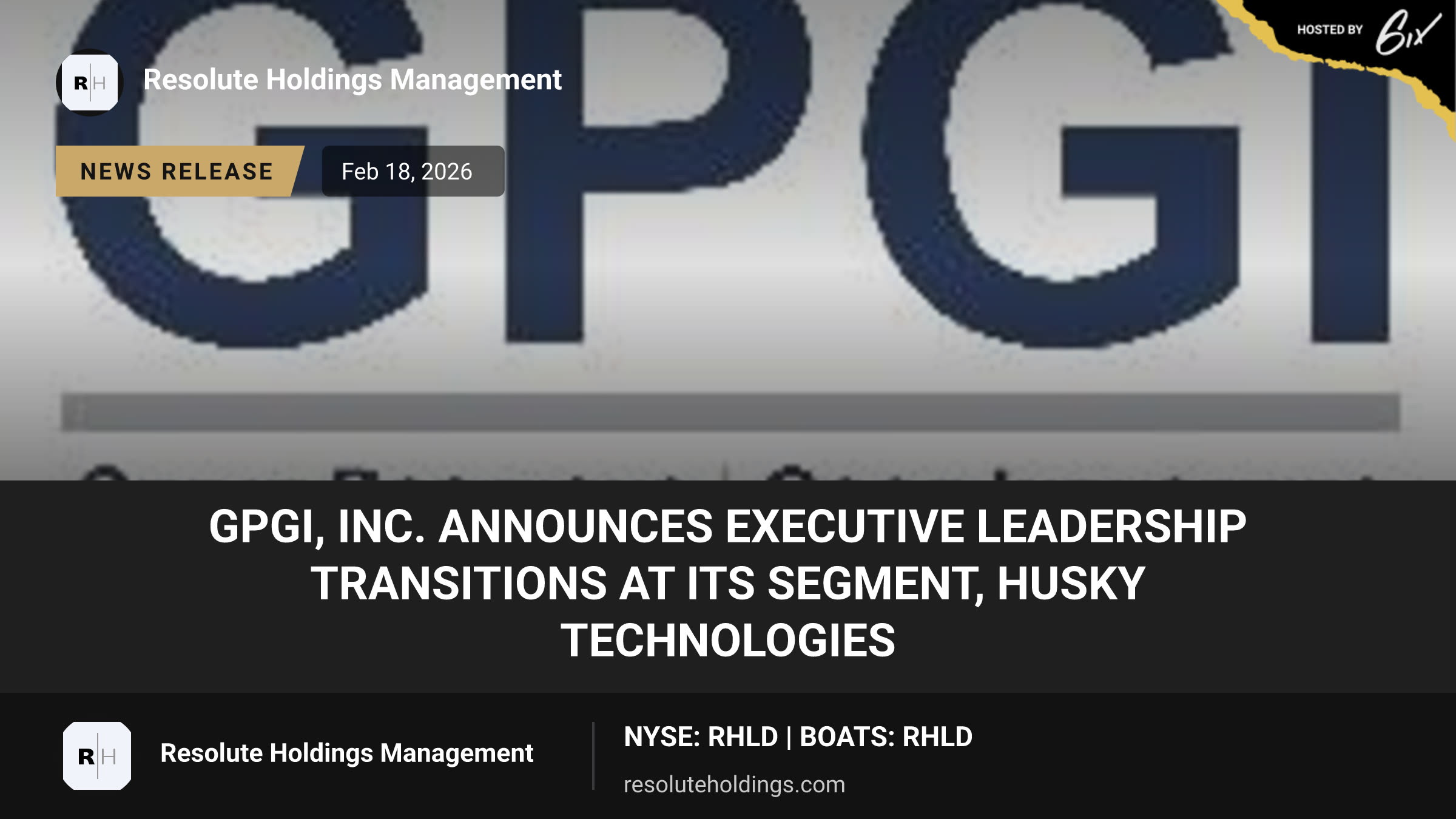 GPGI, Inc. Announces Executive Leadership Transitions at its Segment, Husky Technologies